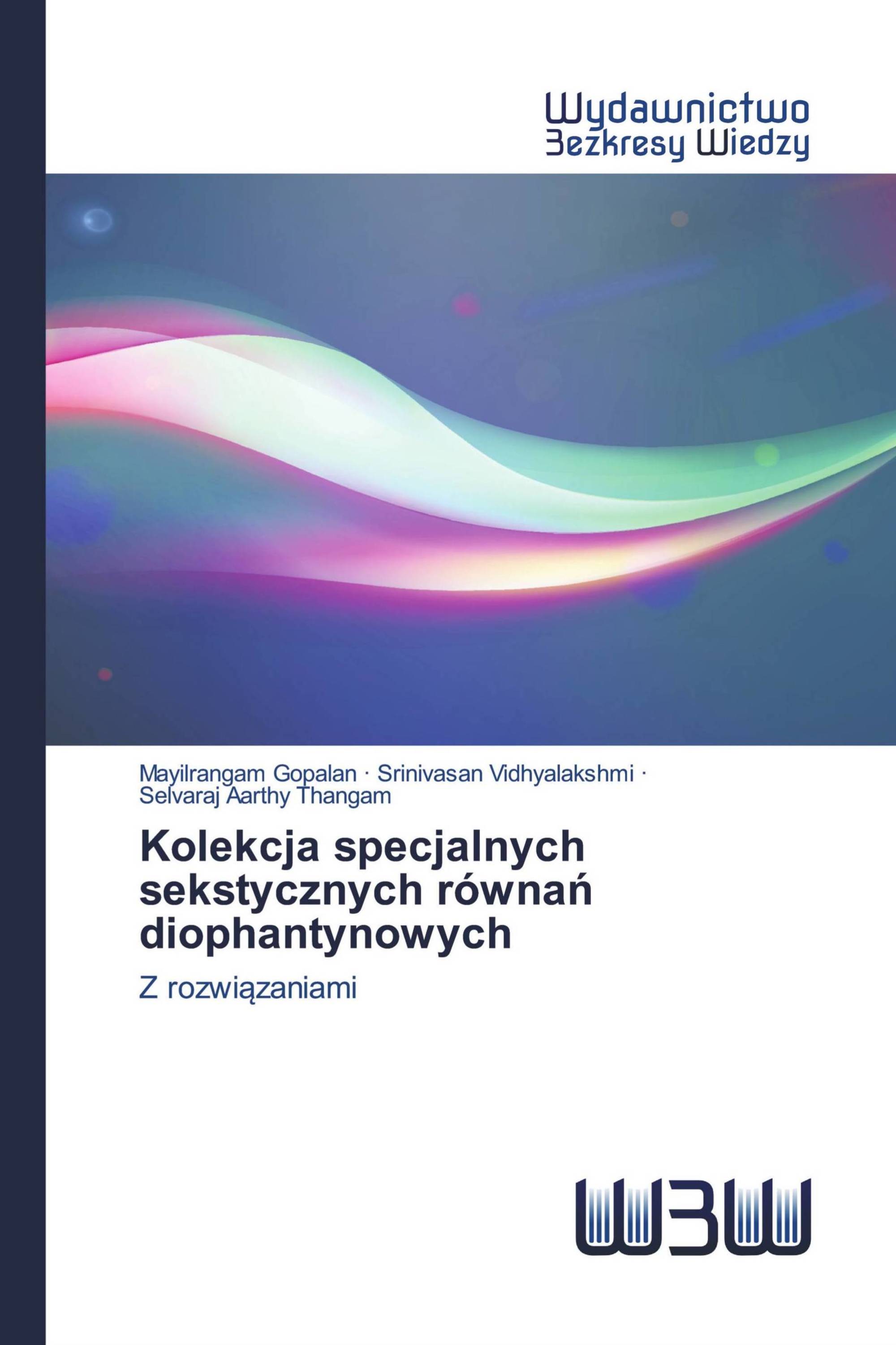 Kolekcja specjalnych sekstycznych równań diophantynowych