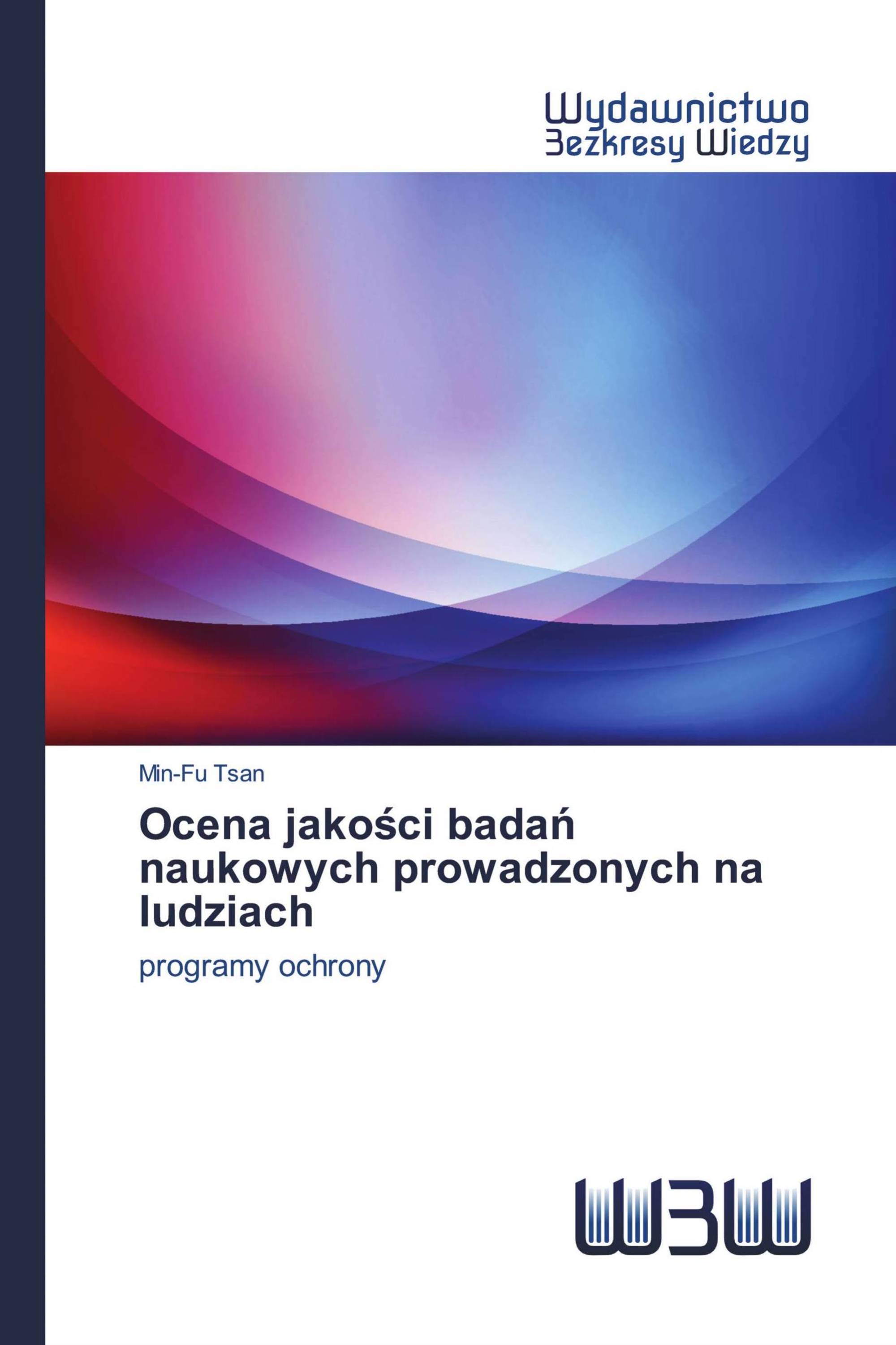 Ocena jakości badań naukowych prowadzonych na ludziach