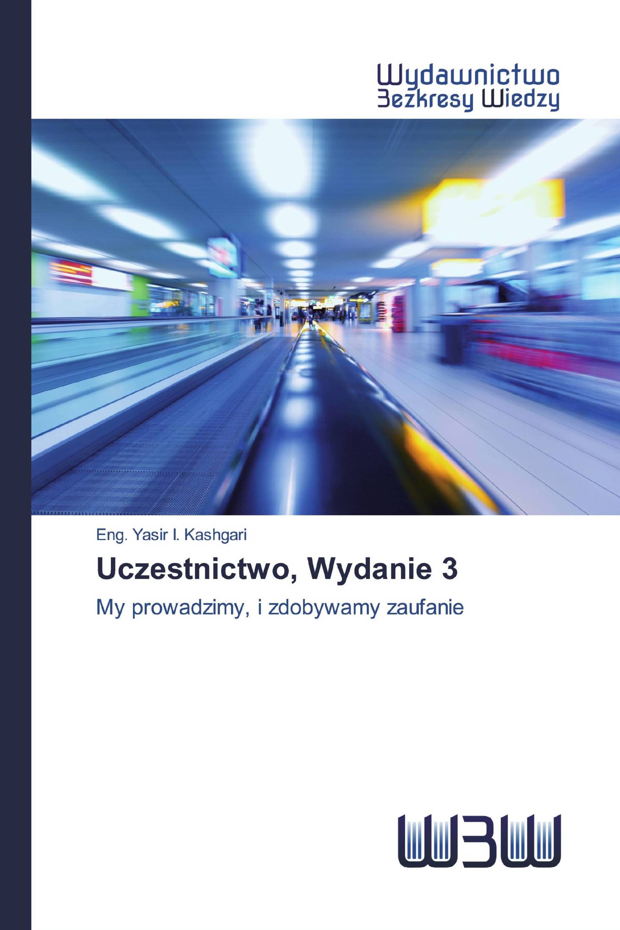 Uczestnictwo, Wydanie 3