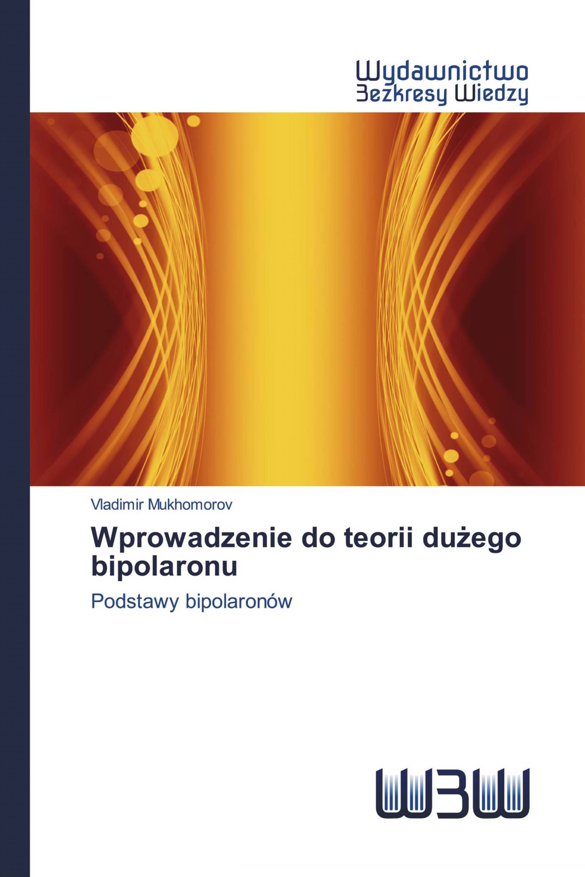 Wprowadzenie do teorii dużego bipolaronu