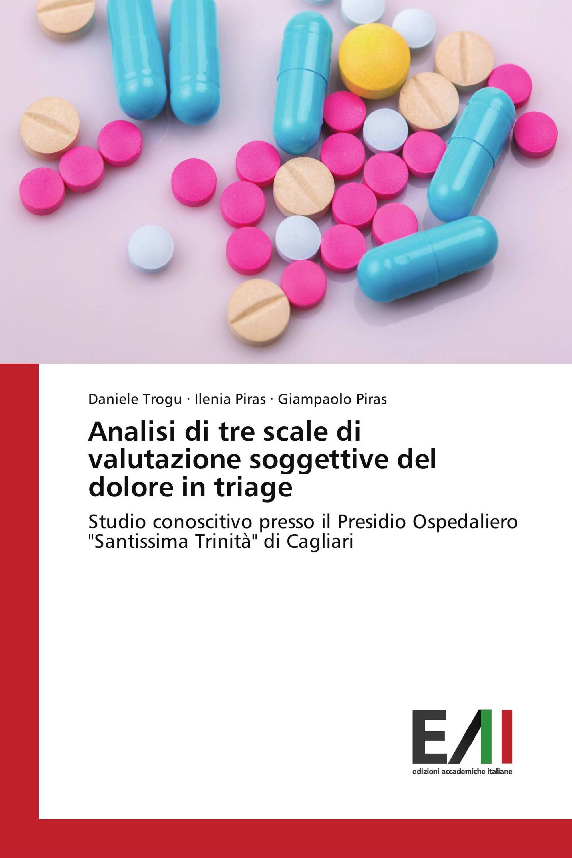 Analisi di tre scale di valutazione soggettive del dolore in triage