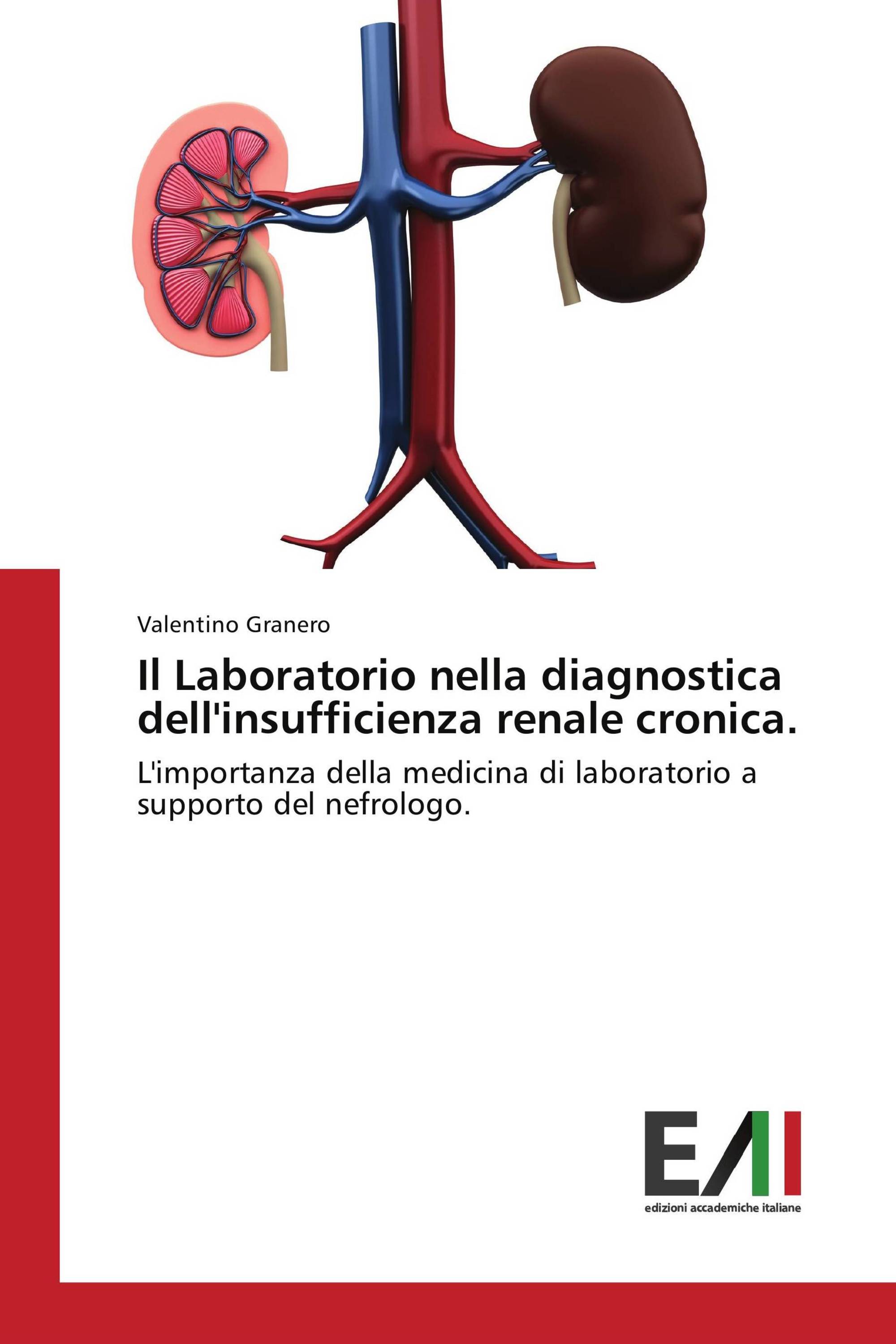 Il Laboratorio nella diagnostica dell'insufficienza renale cronica.