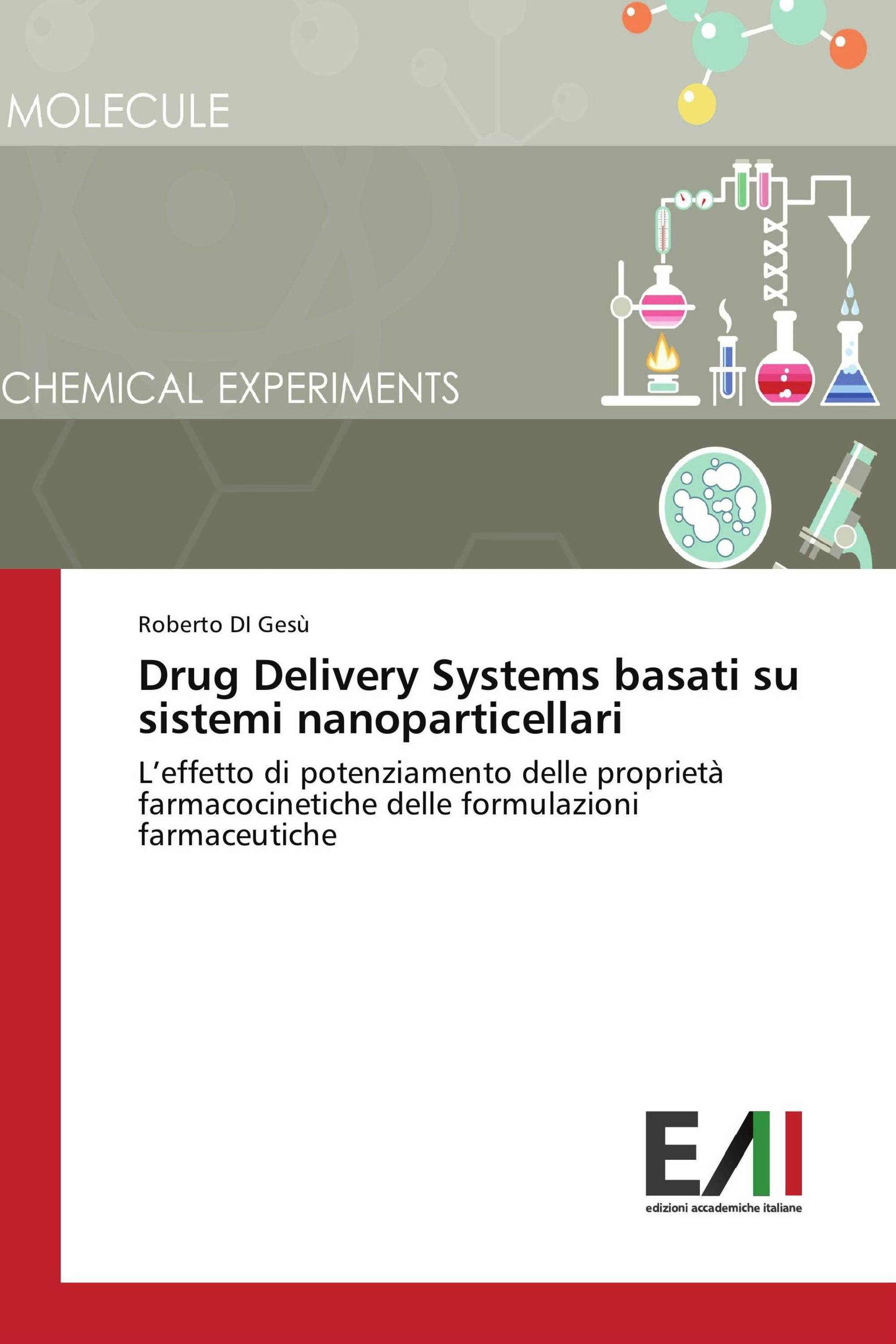 Drug Delivery Systems basati su sistemi nanoparticellari