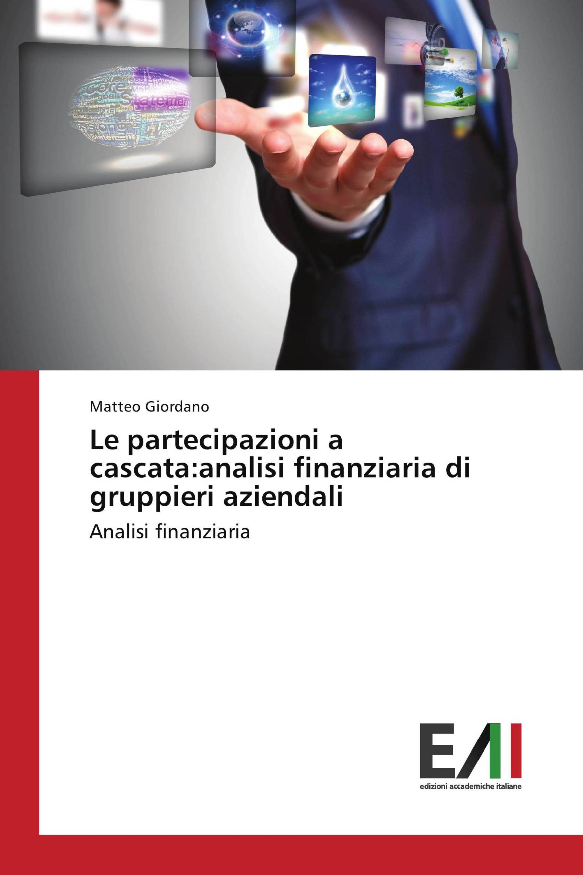 Le partecipazioni a cascata:analisi finanziaria di gruppieri aziendali