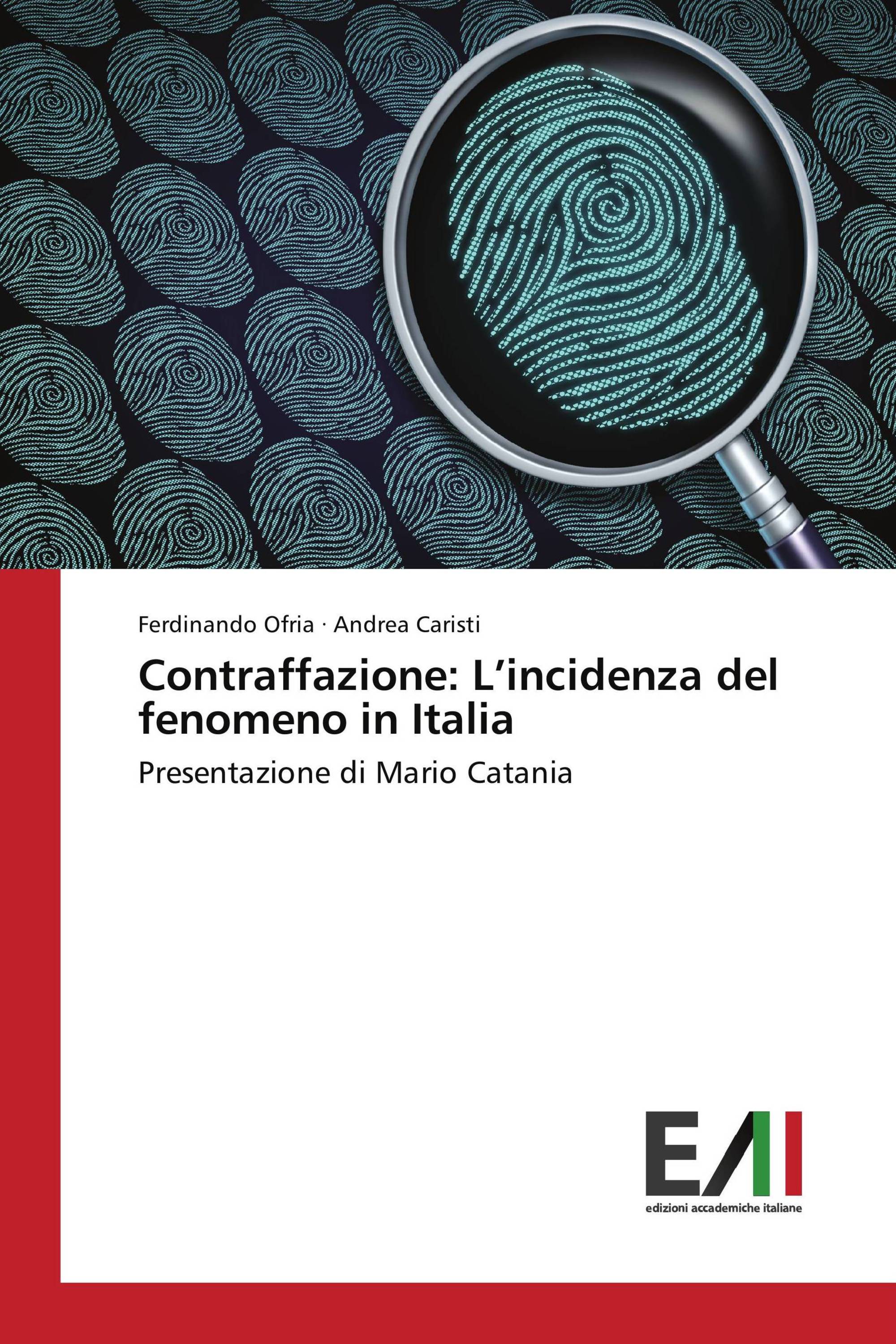 Contraffazione: L’incidenza del fenomeno in Italia