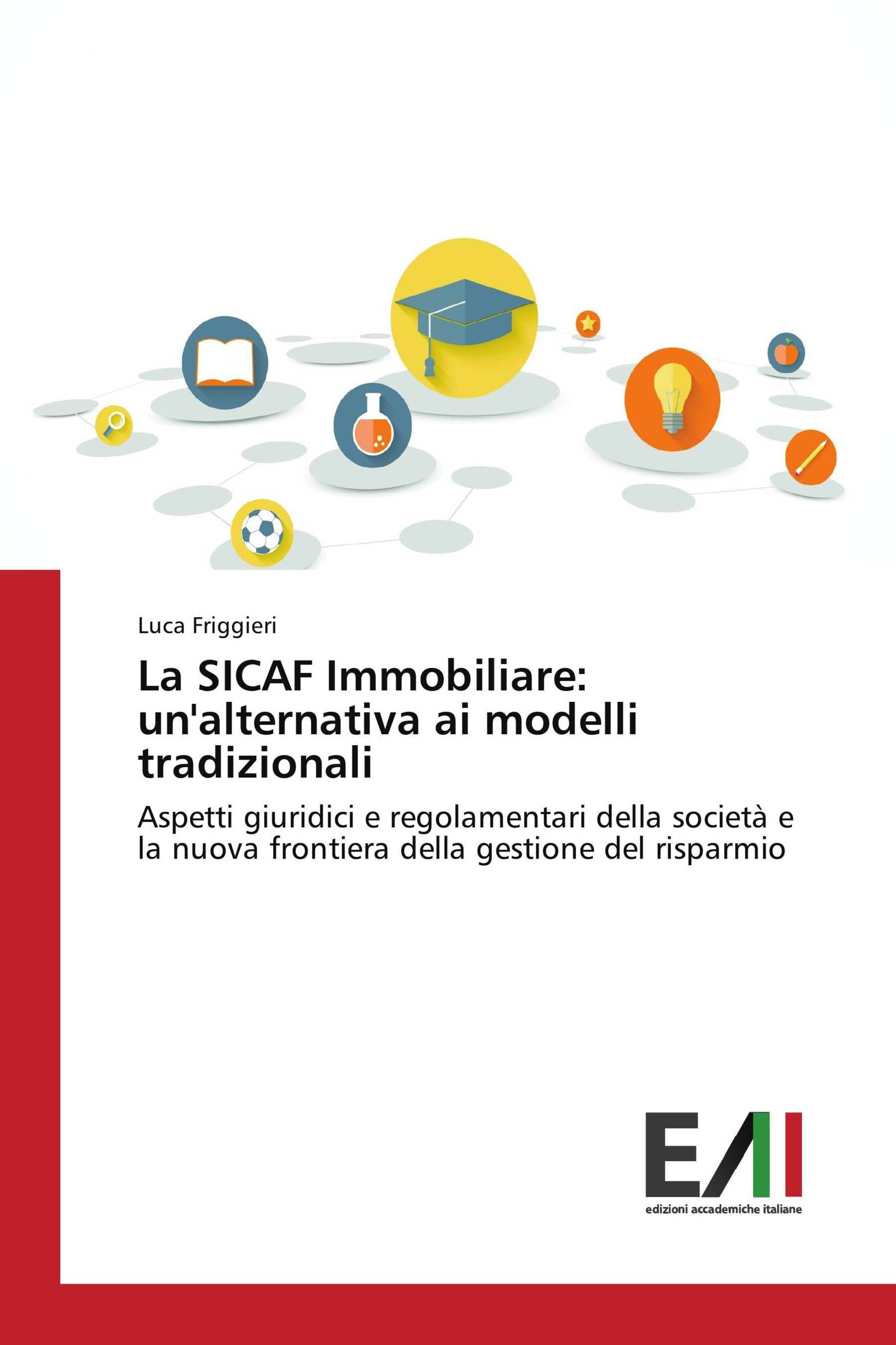 La SICAF Immobiliare: un'alternativa ai modelli tradizionali