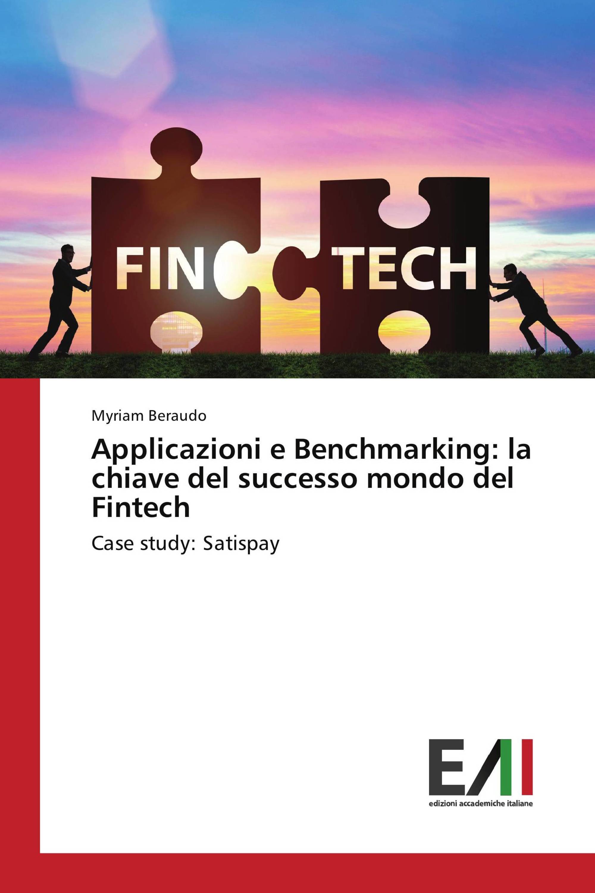 Applicazioni e Benchmarking: la chiave del successo mondo del Fintech