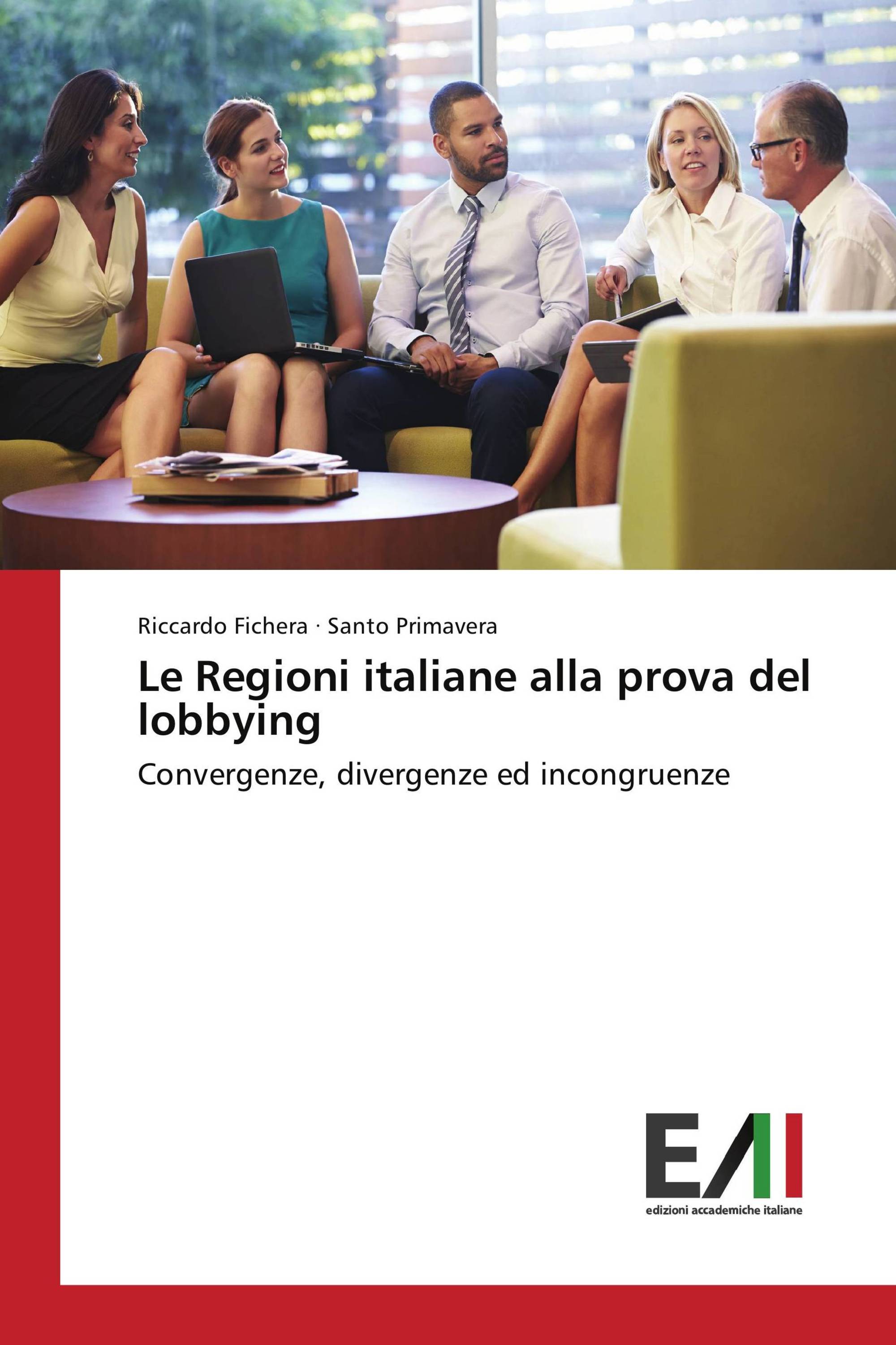 Le Regioni italiane alla prova del lobbying