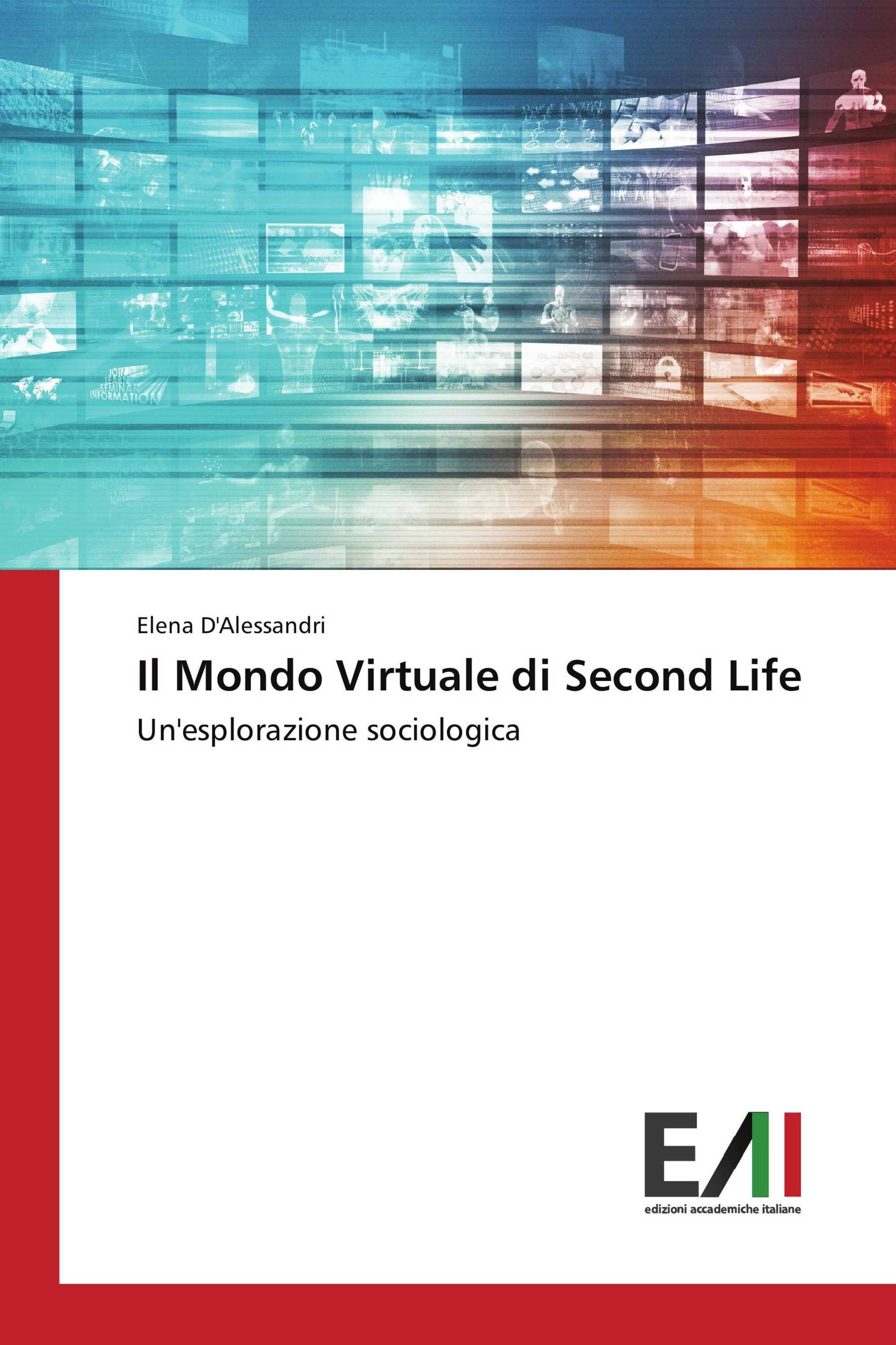 Il Mondo Virtuale di Second Life