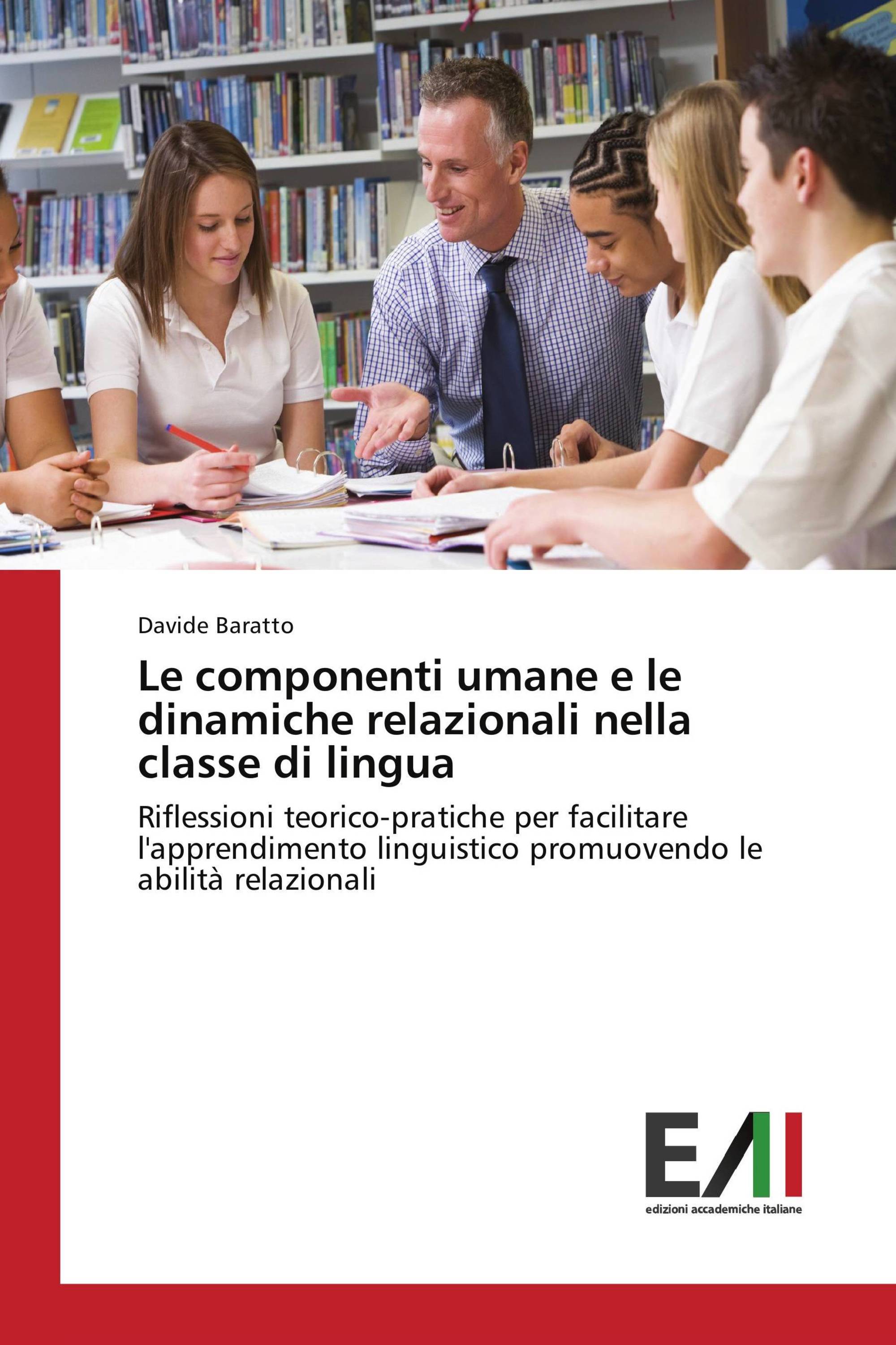 Le componenti umane e le dinamiche relazionali nella classe di lingua