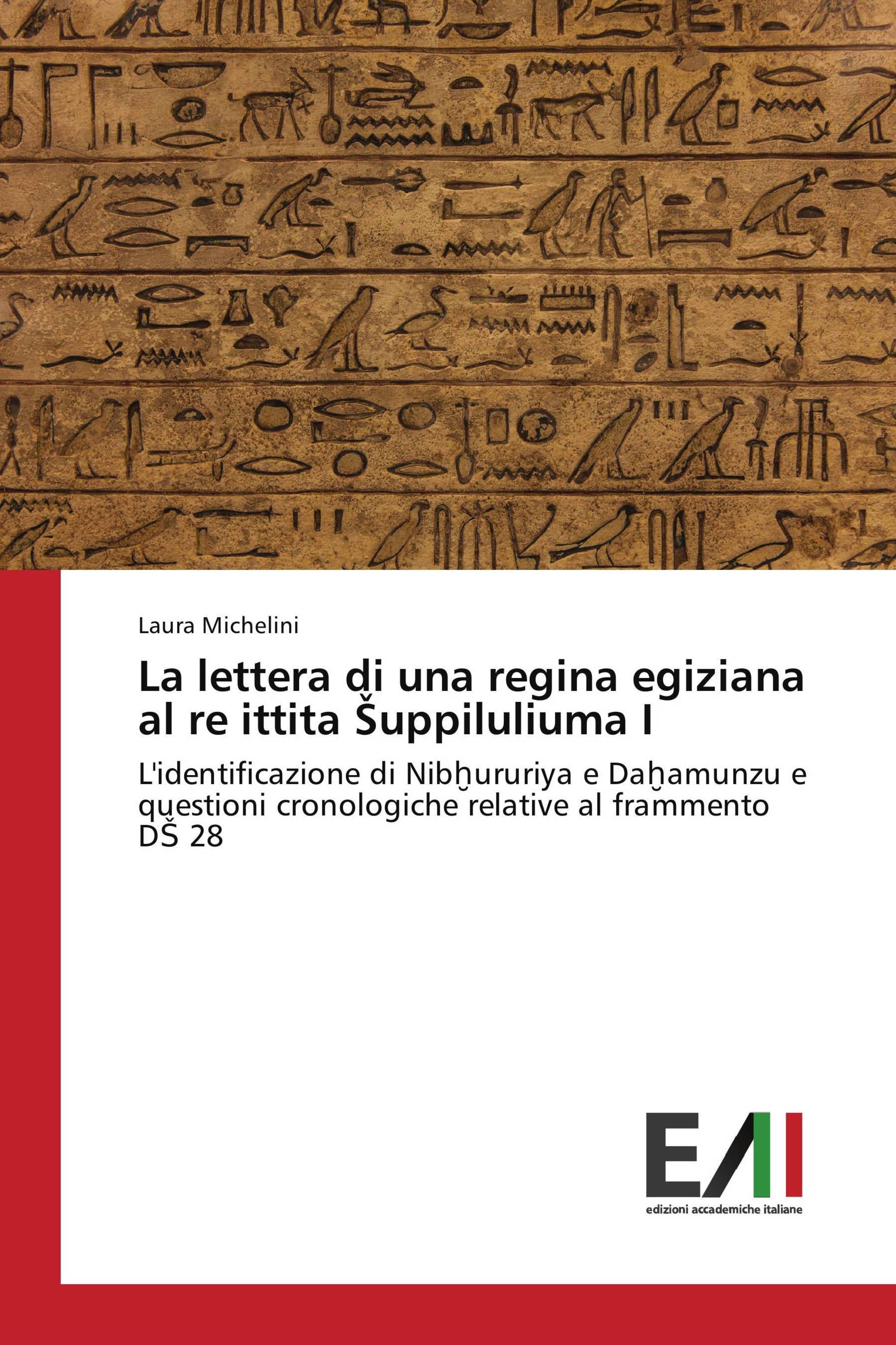 La lettera di una regina egiziana al re ittita Šuppiluliuma I