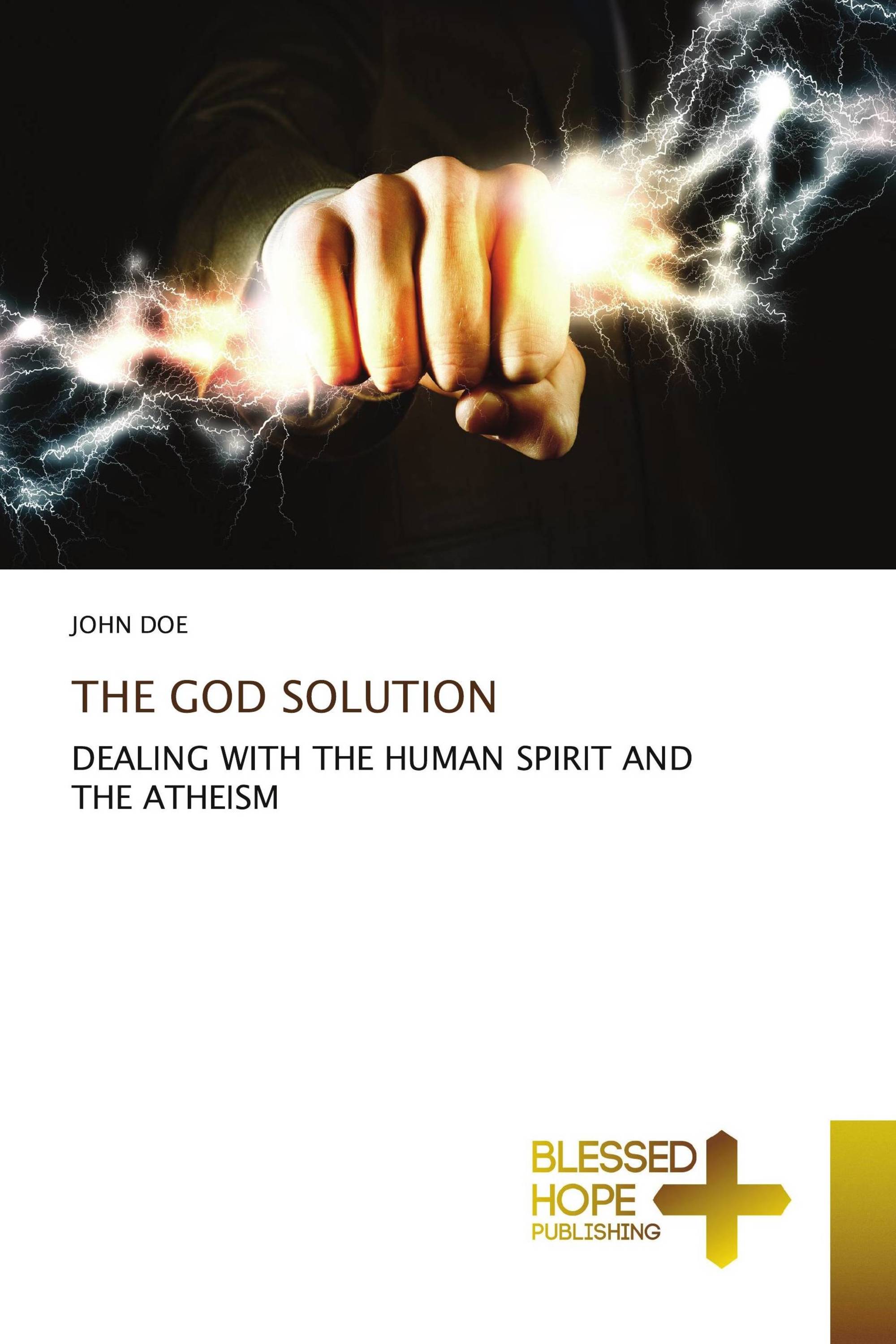 THE GOD SOLUTION