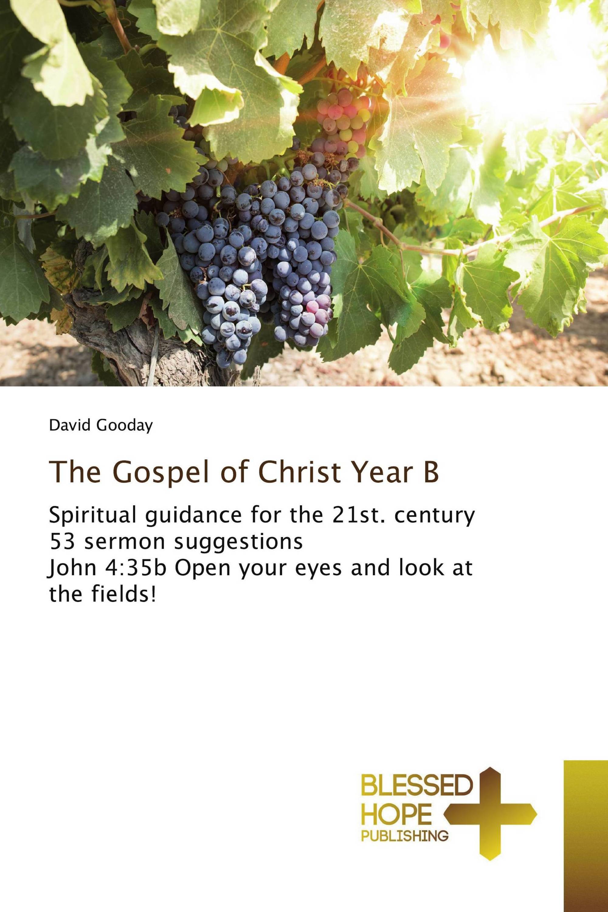 The Gospel of Christ Year B