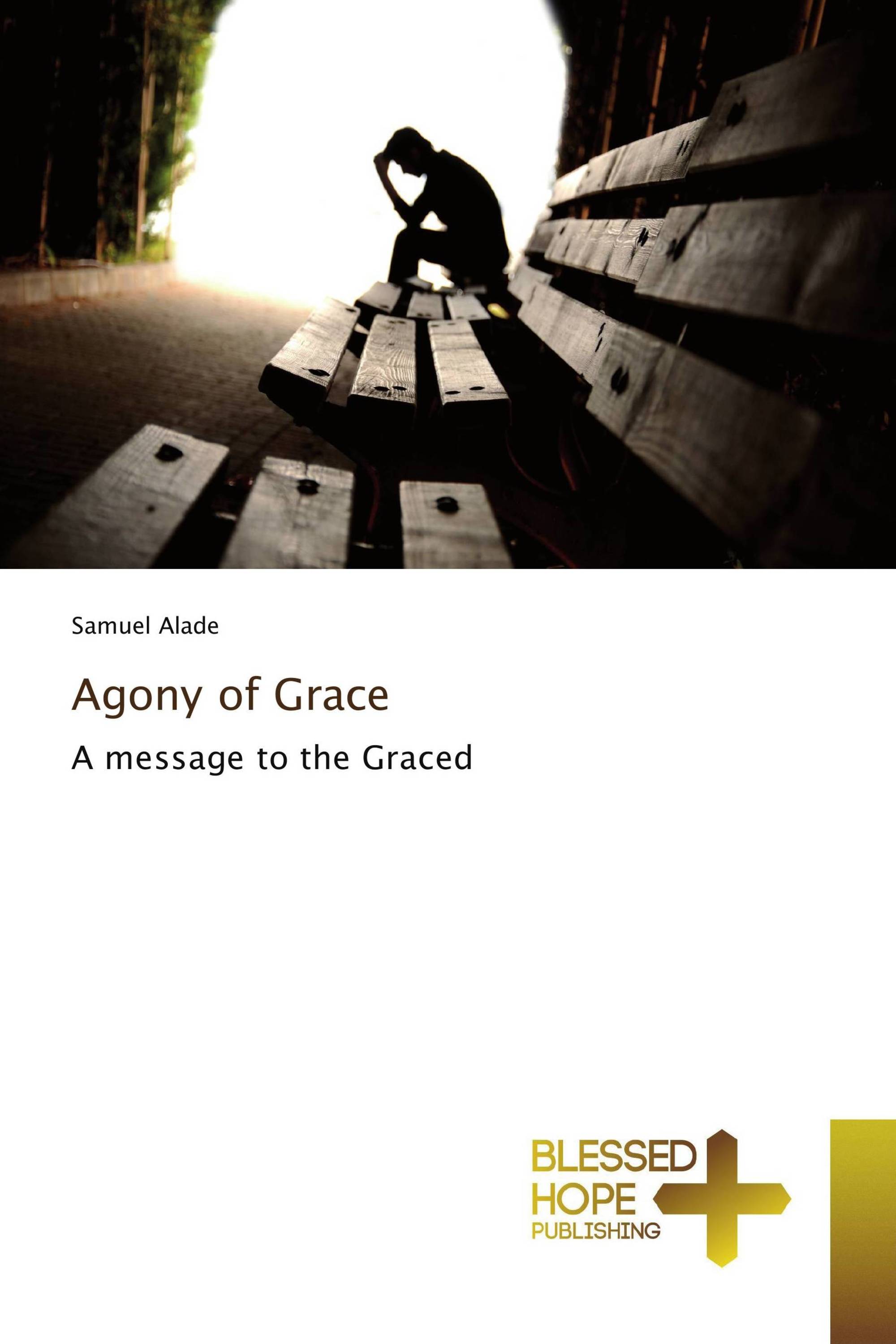 Agony of Grace