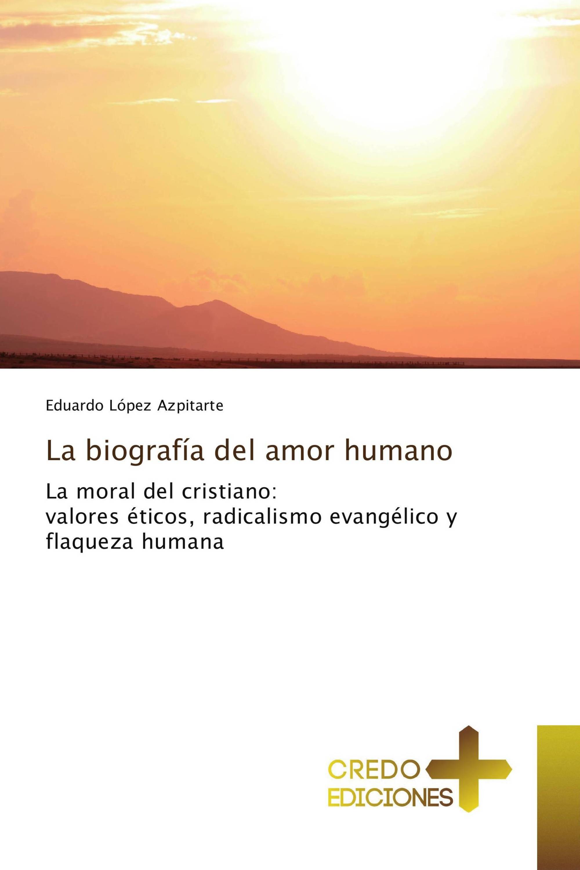 La biografía del amor humano