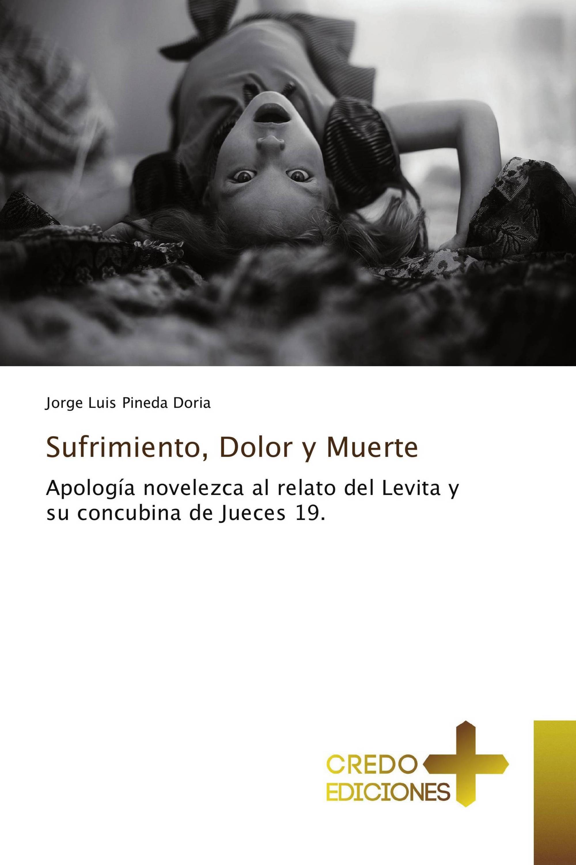 Sufrimiento, Dolor y Muerte