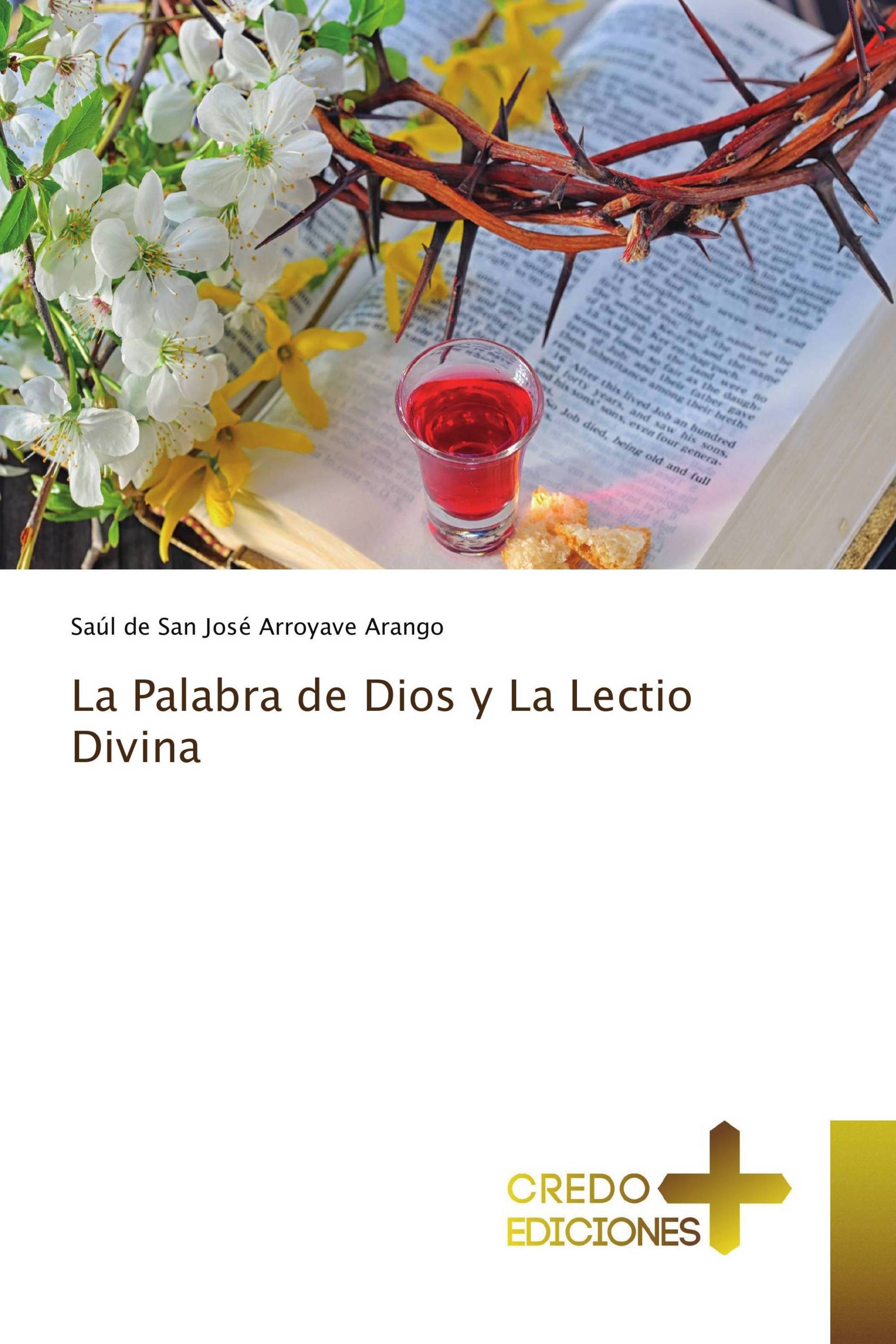 La Palabra de Dios y La Lectio Divina