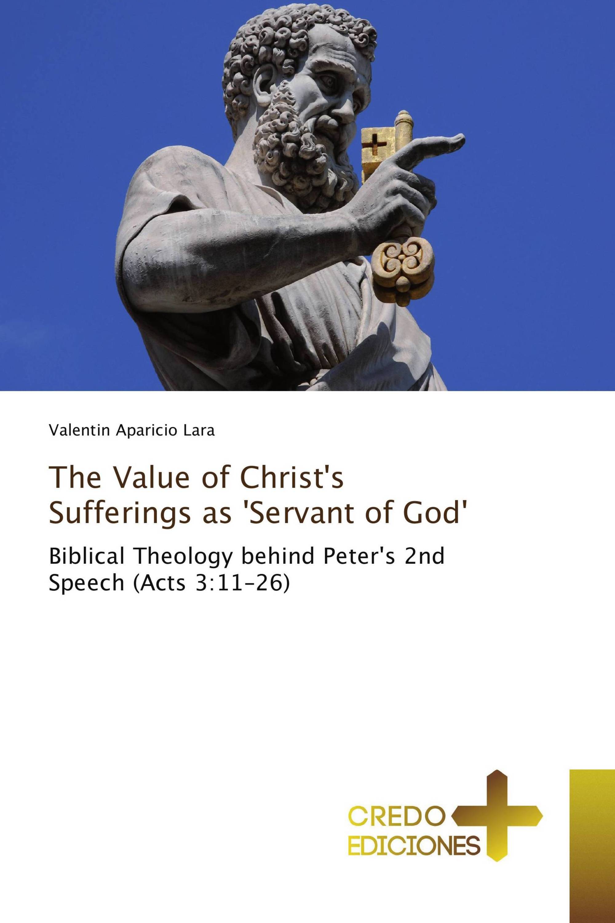 The Value of Christ's Sufferings as 'Servant of God'