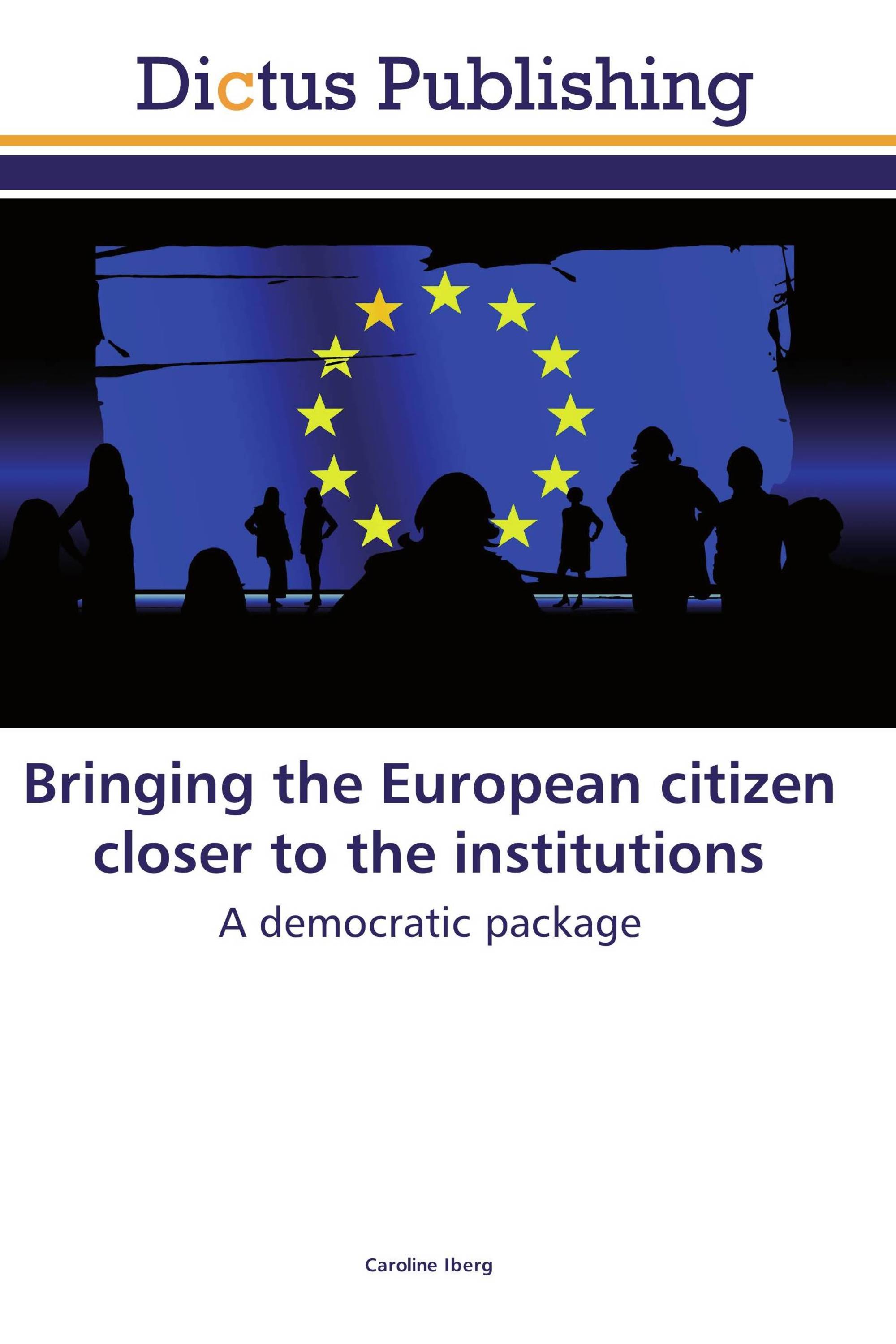 Bringing the European citizen closer to the institutions