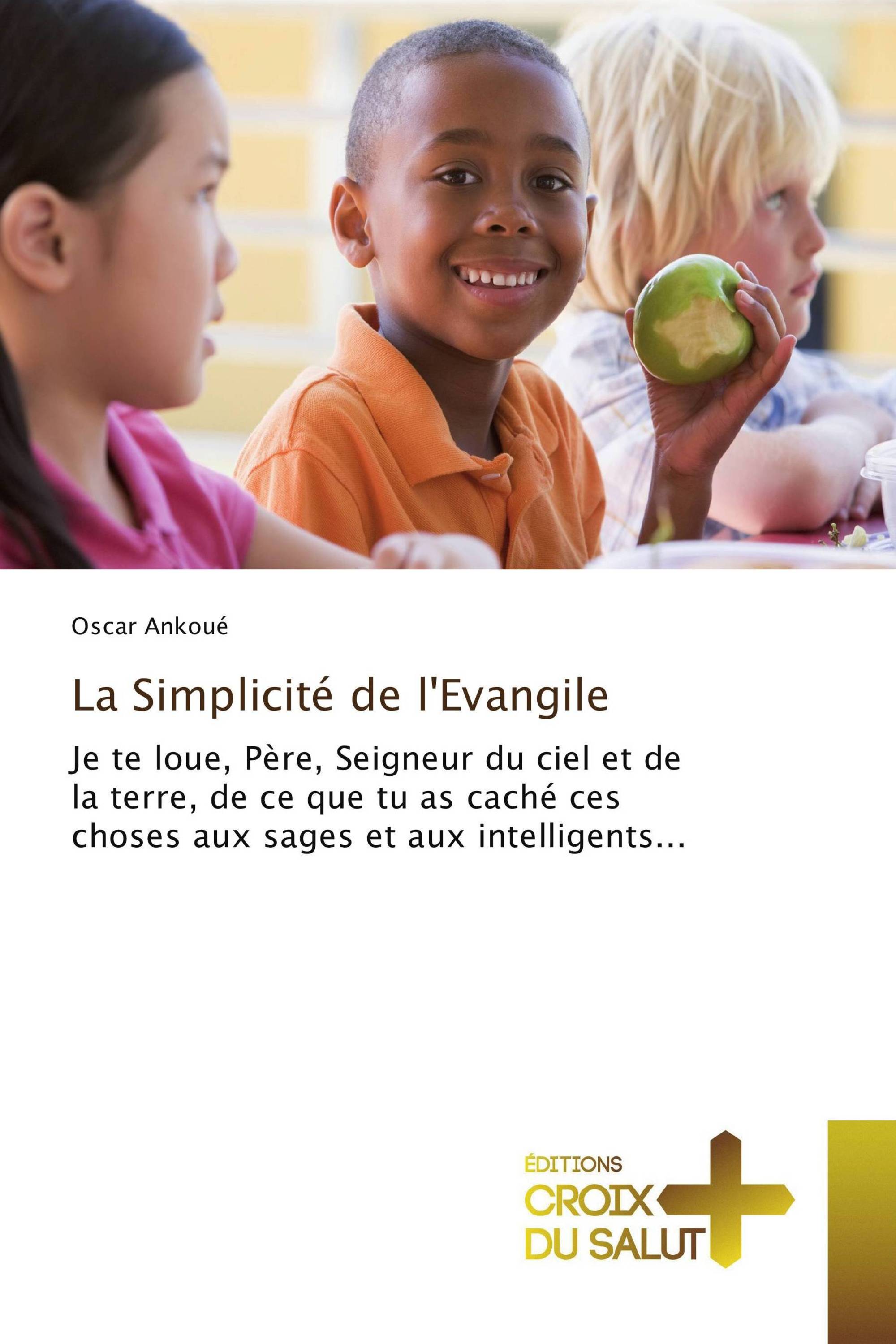 La Simplicité de l'Evangile