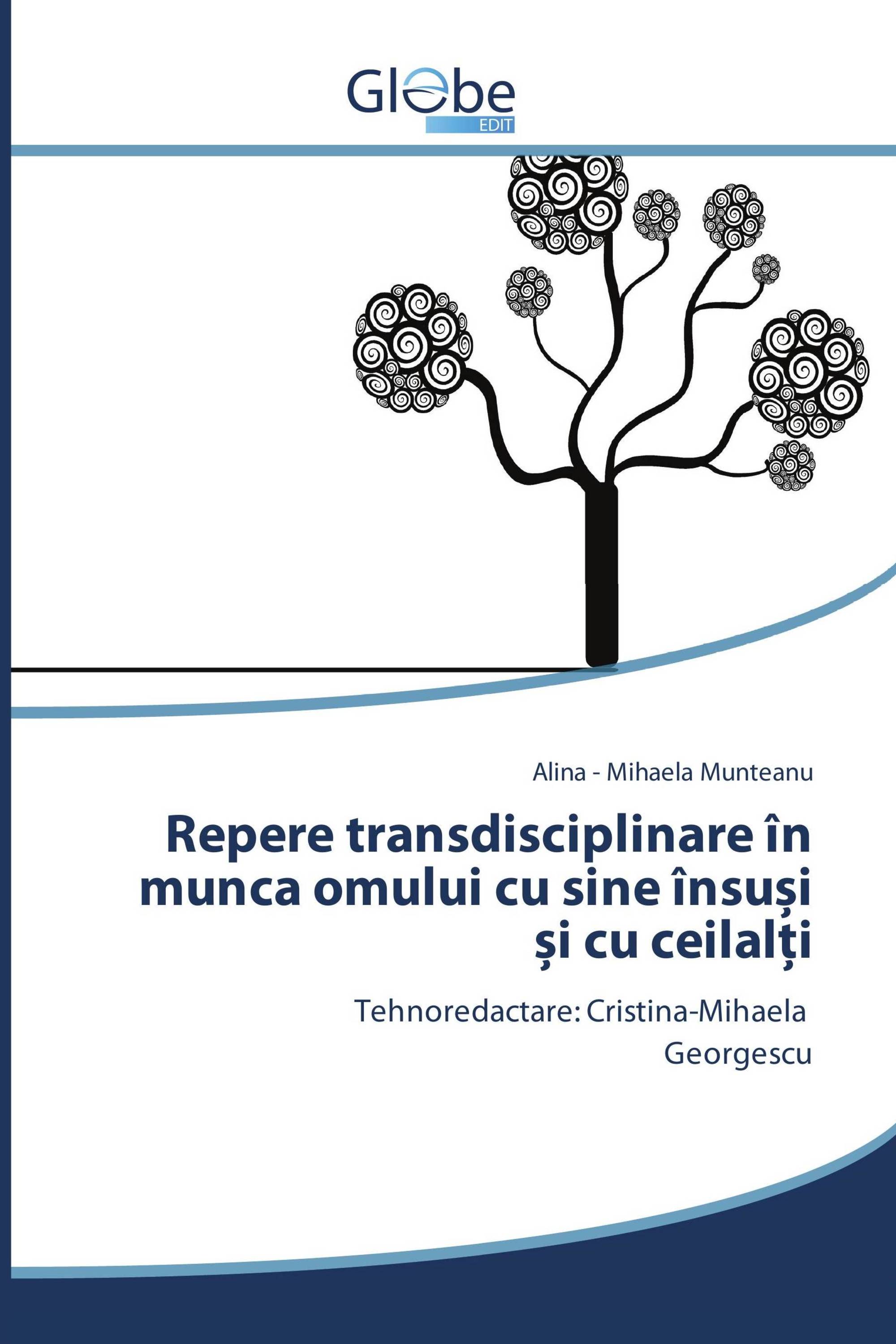 Repere transdisciplinare în munca omului cu sine însuși și cu ceilalți