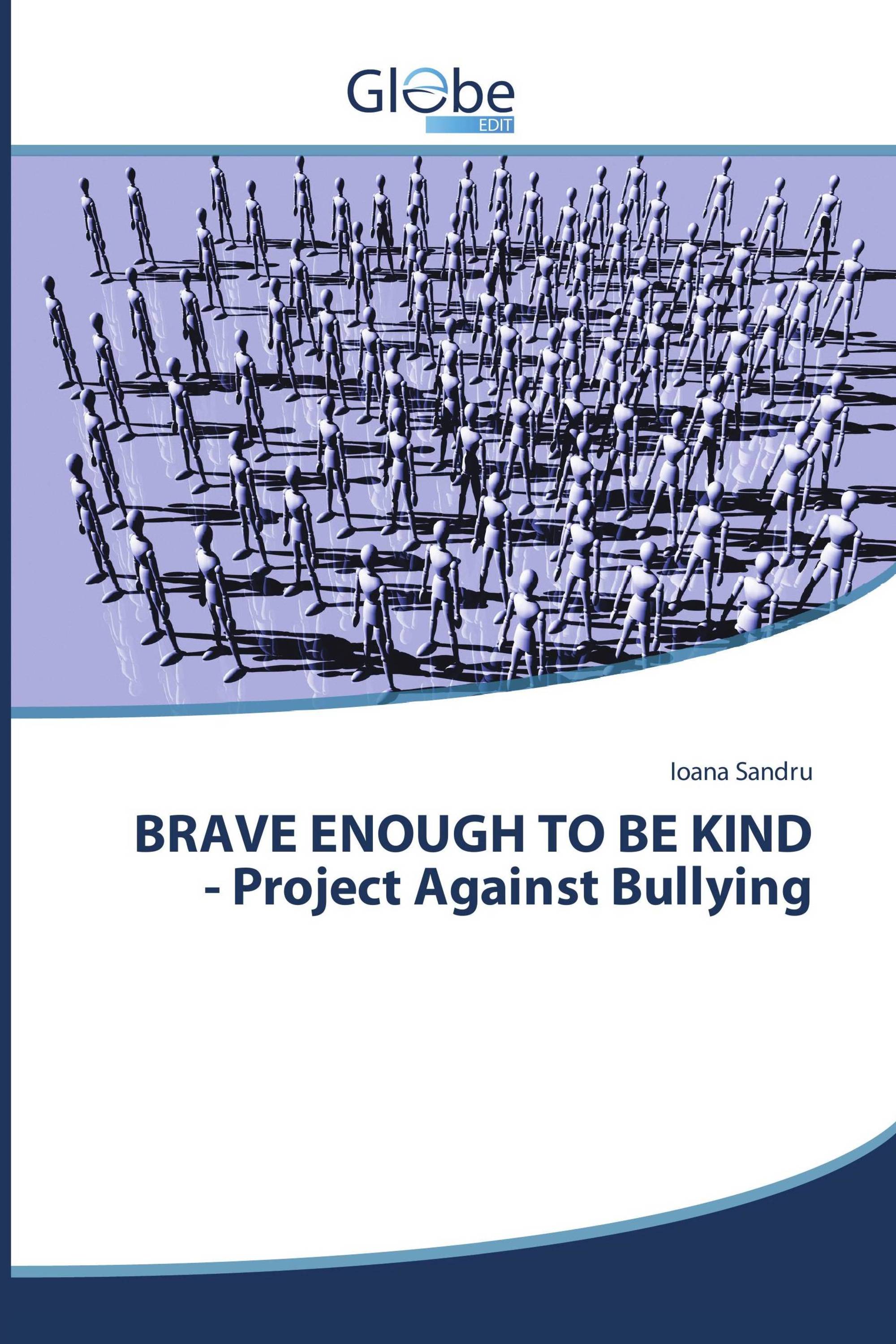 BRAVE ENOUGH TO BE KIND