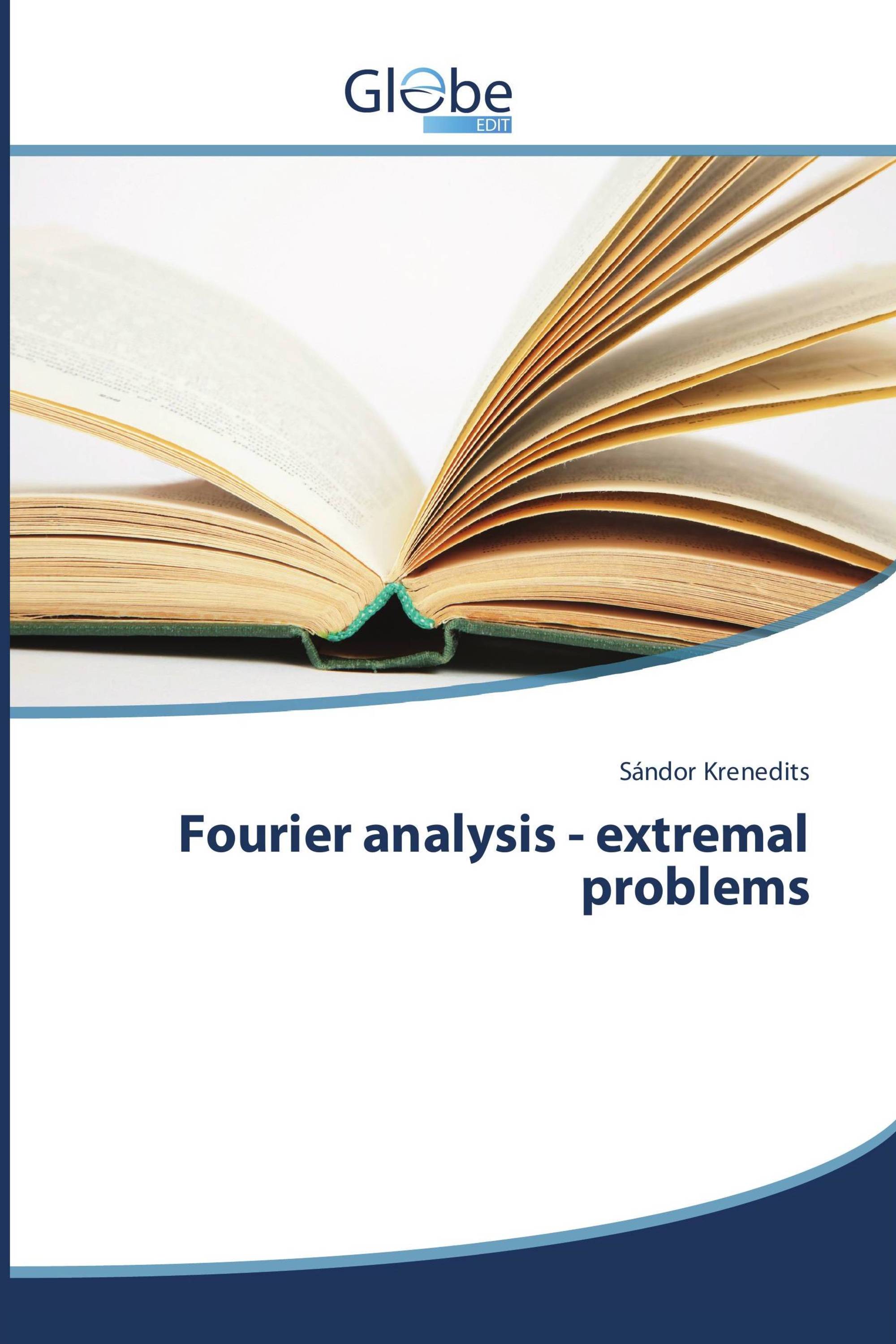 Fourier analysis - extremal problems