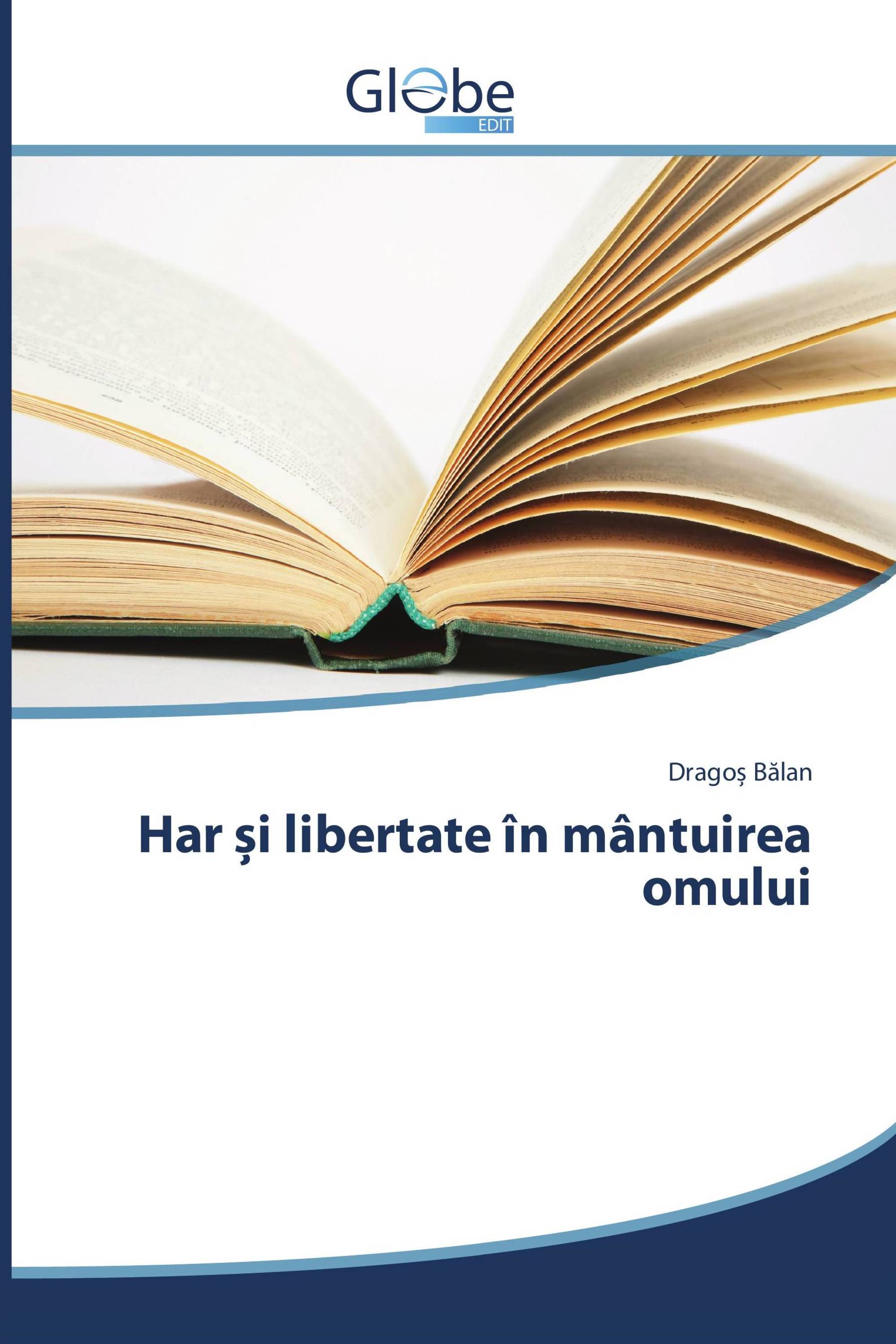 Har și libertate în mântuirea omului