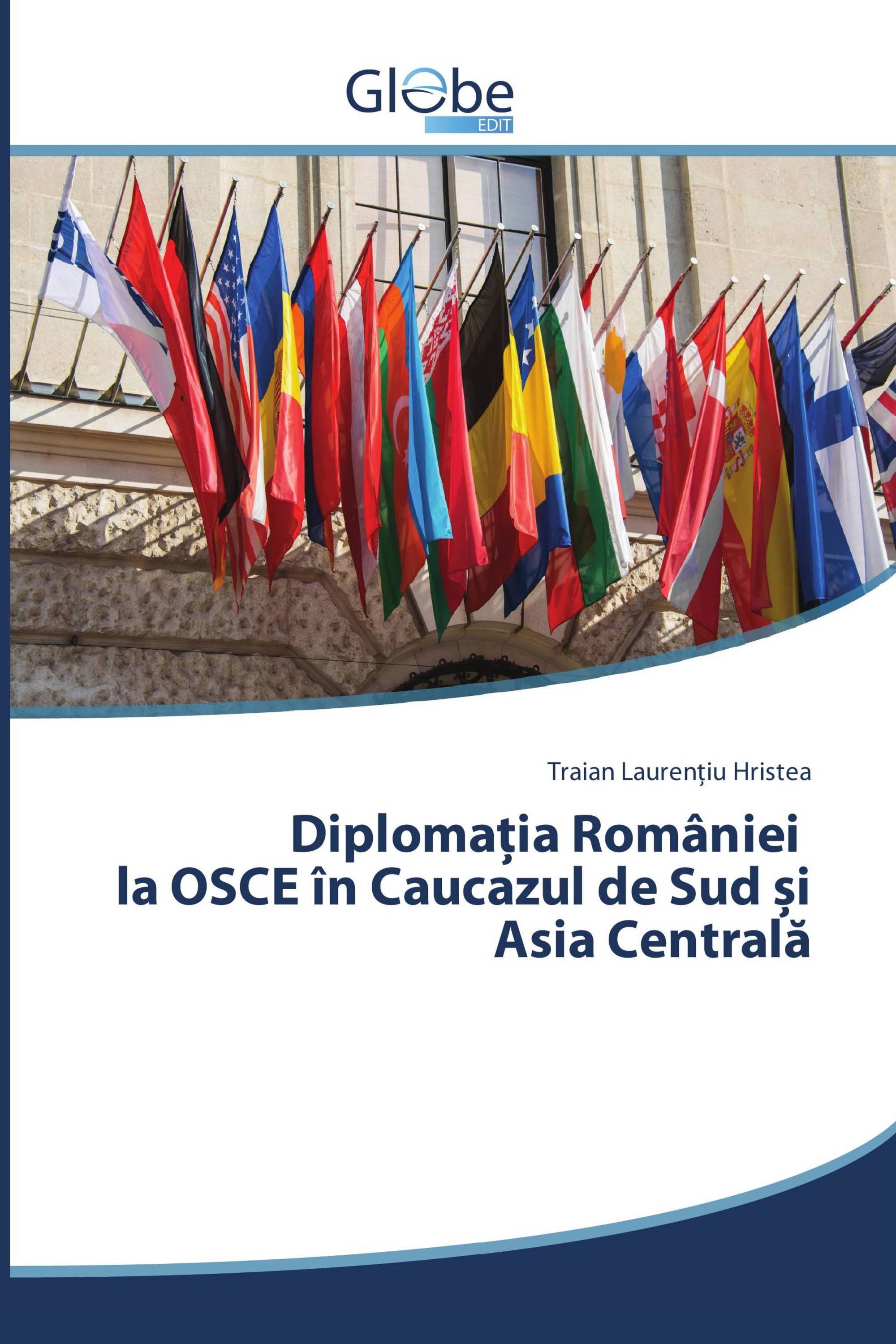 Diplomația României la OSCE în Caucazul de Sud și Asia Centrală