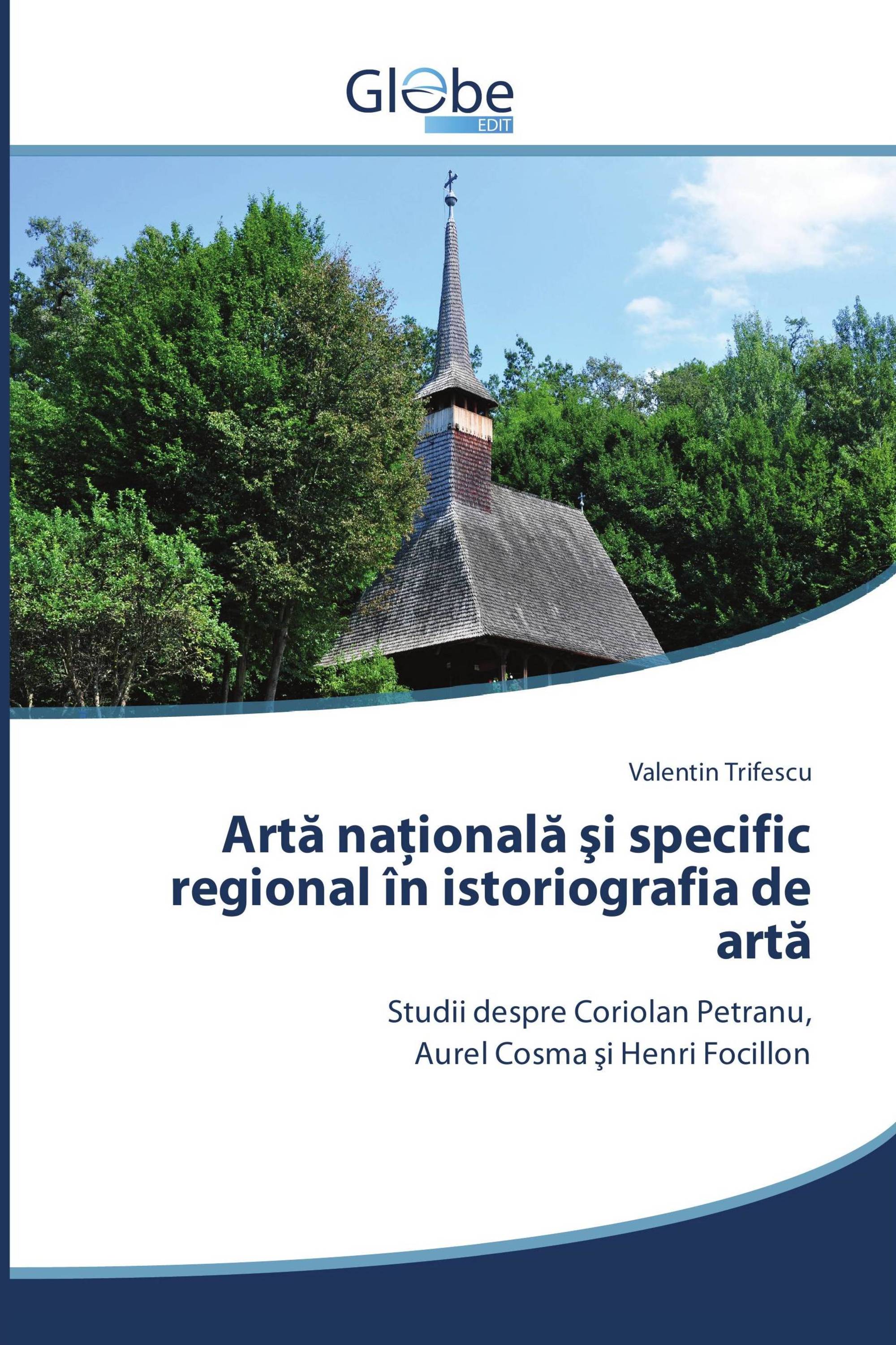 Artă naţională şi specific regional în istoriografia de artă