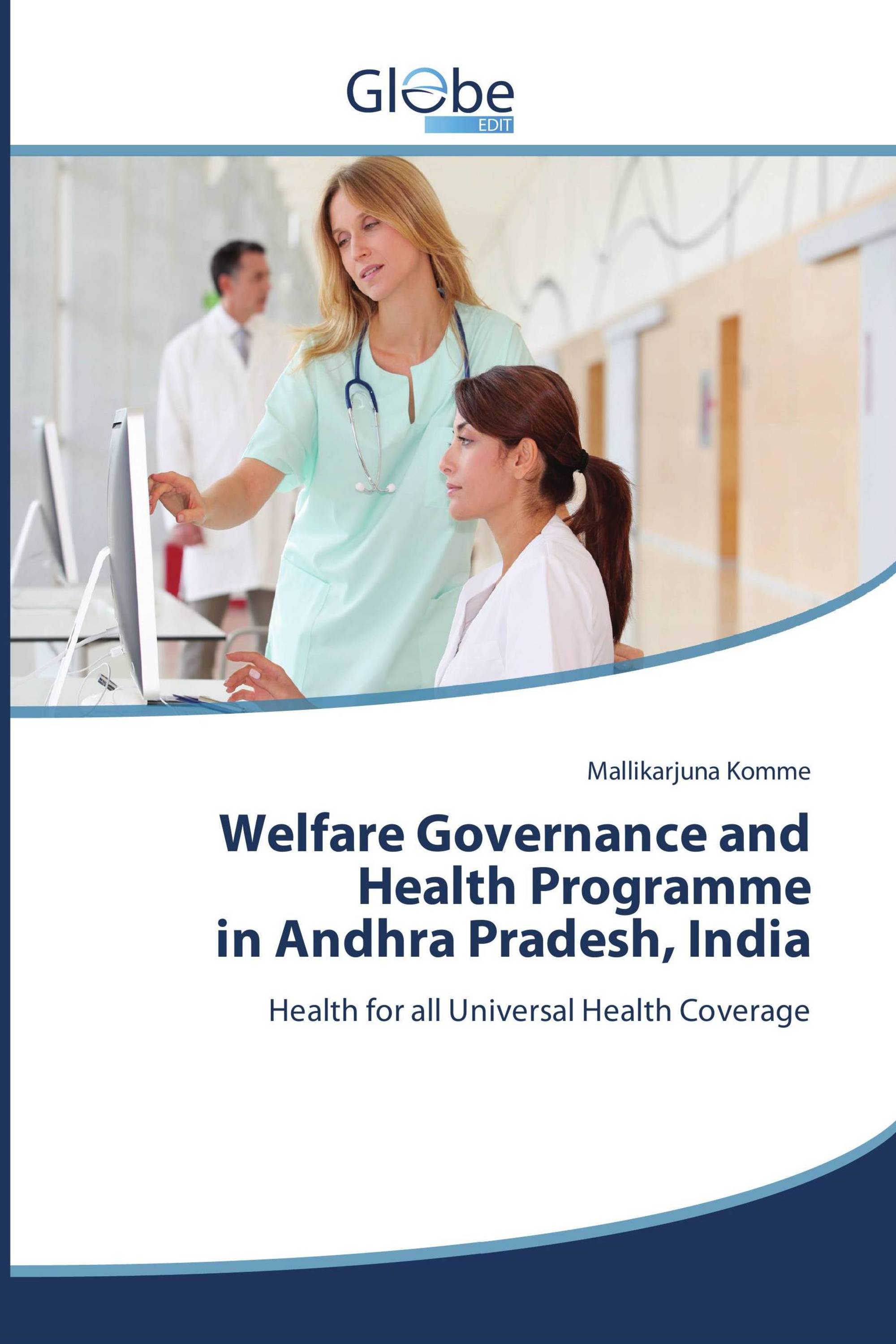 Welfare Governance and Health Programme in Andhra Pradesh, India