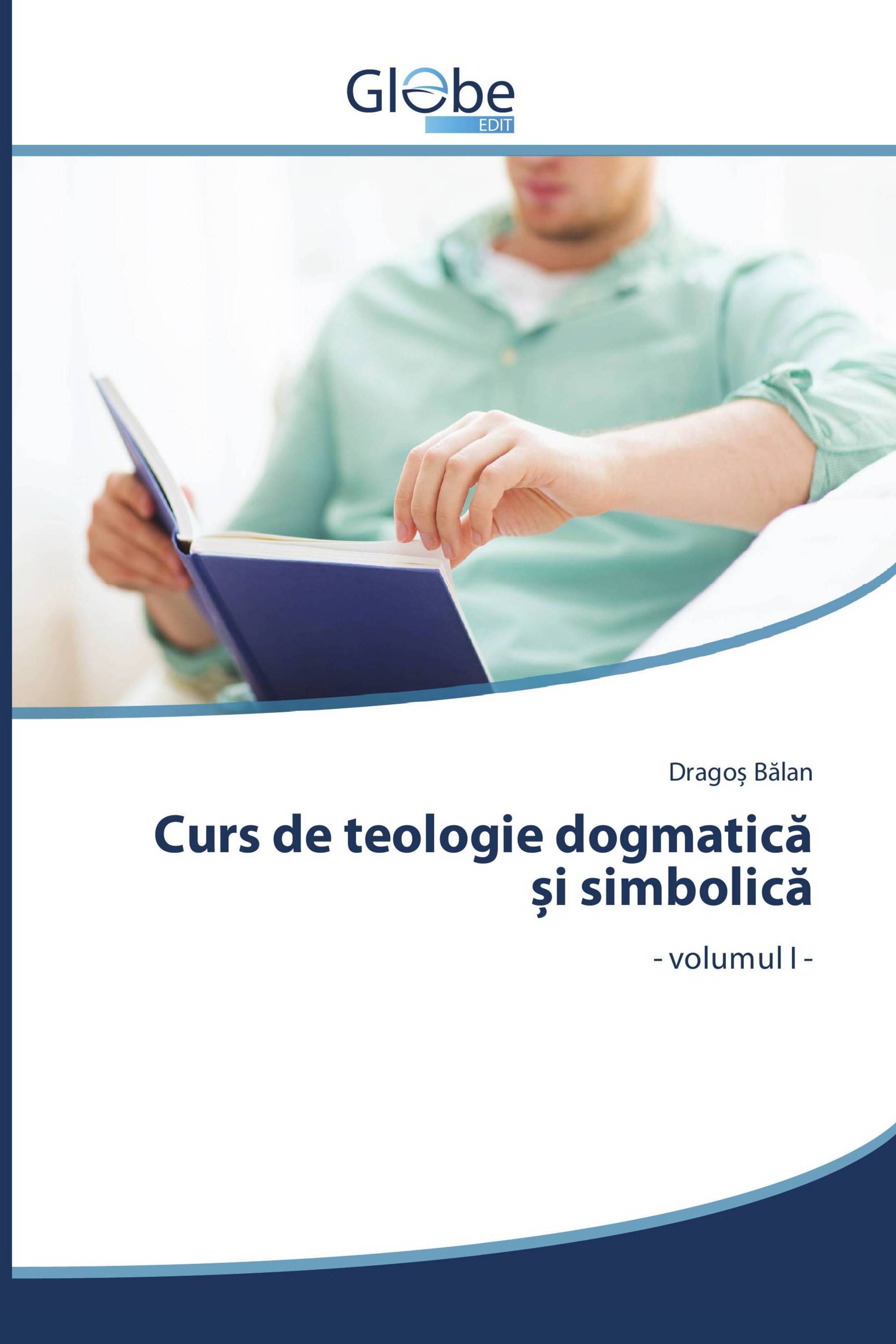 Curs de teologie dogmatică și simbolică