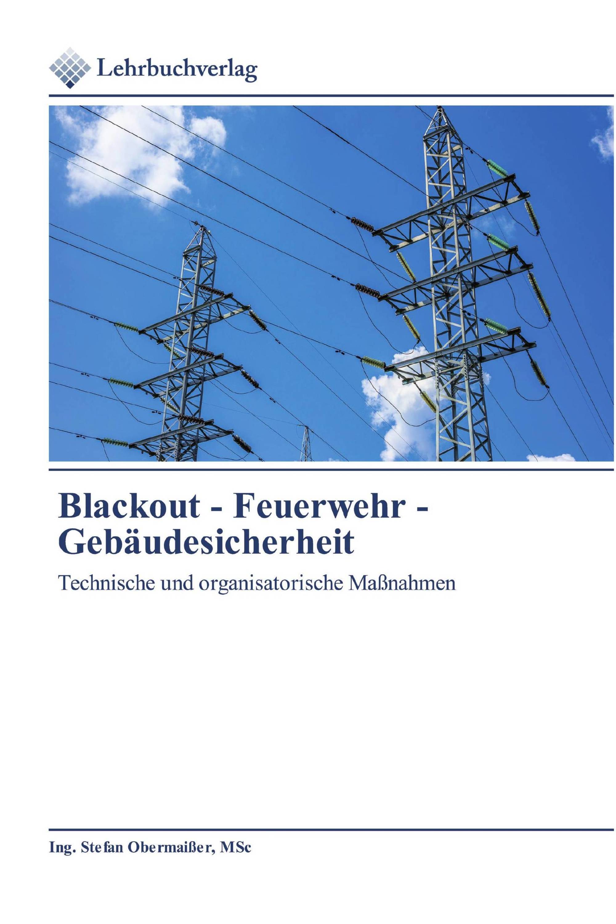 Blackout - Feuerwehr - Gebäudesicherheit