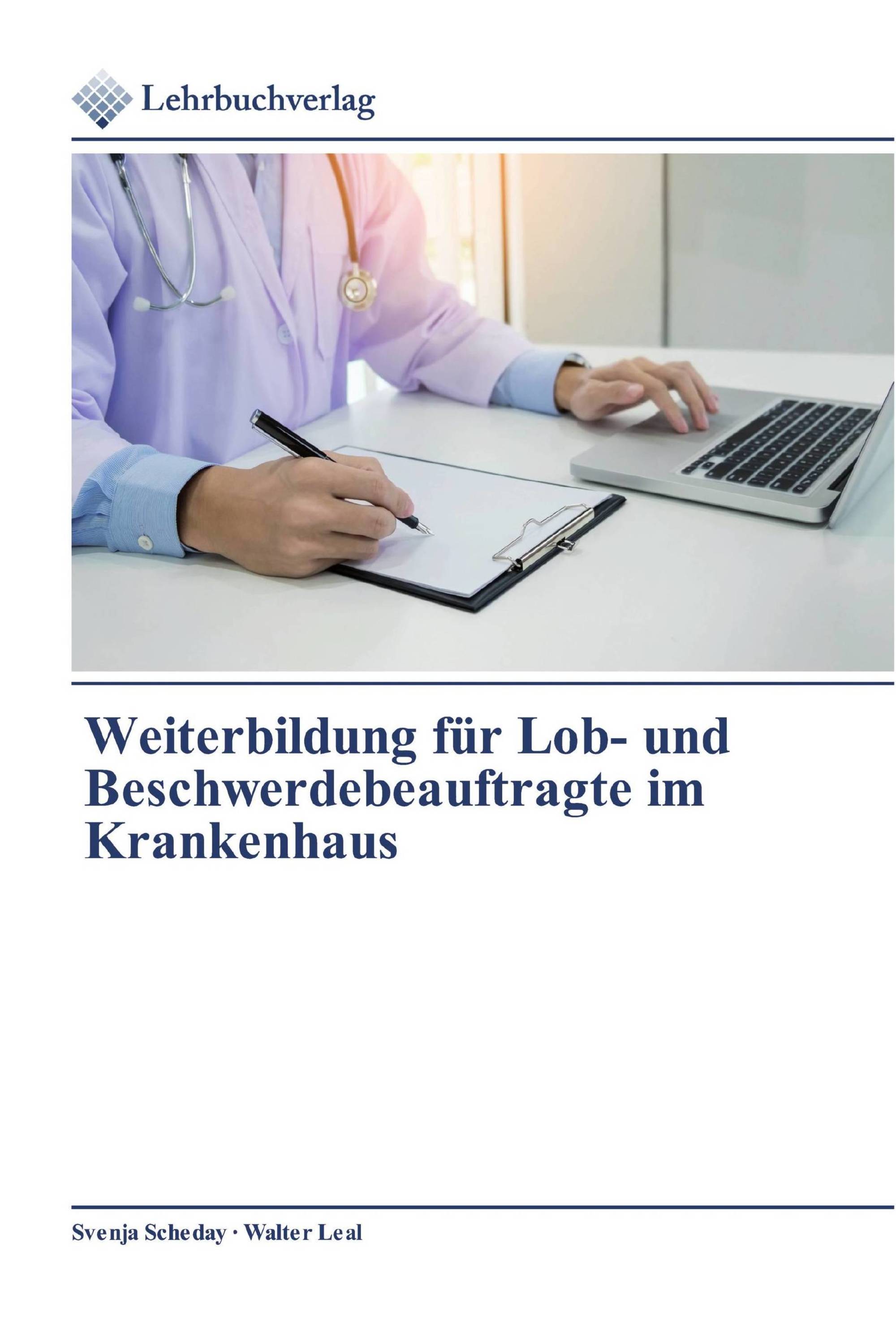 Weiterbildung für Lob- und Beschwerdebeauftragte im Krankenhaus