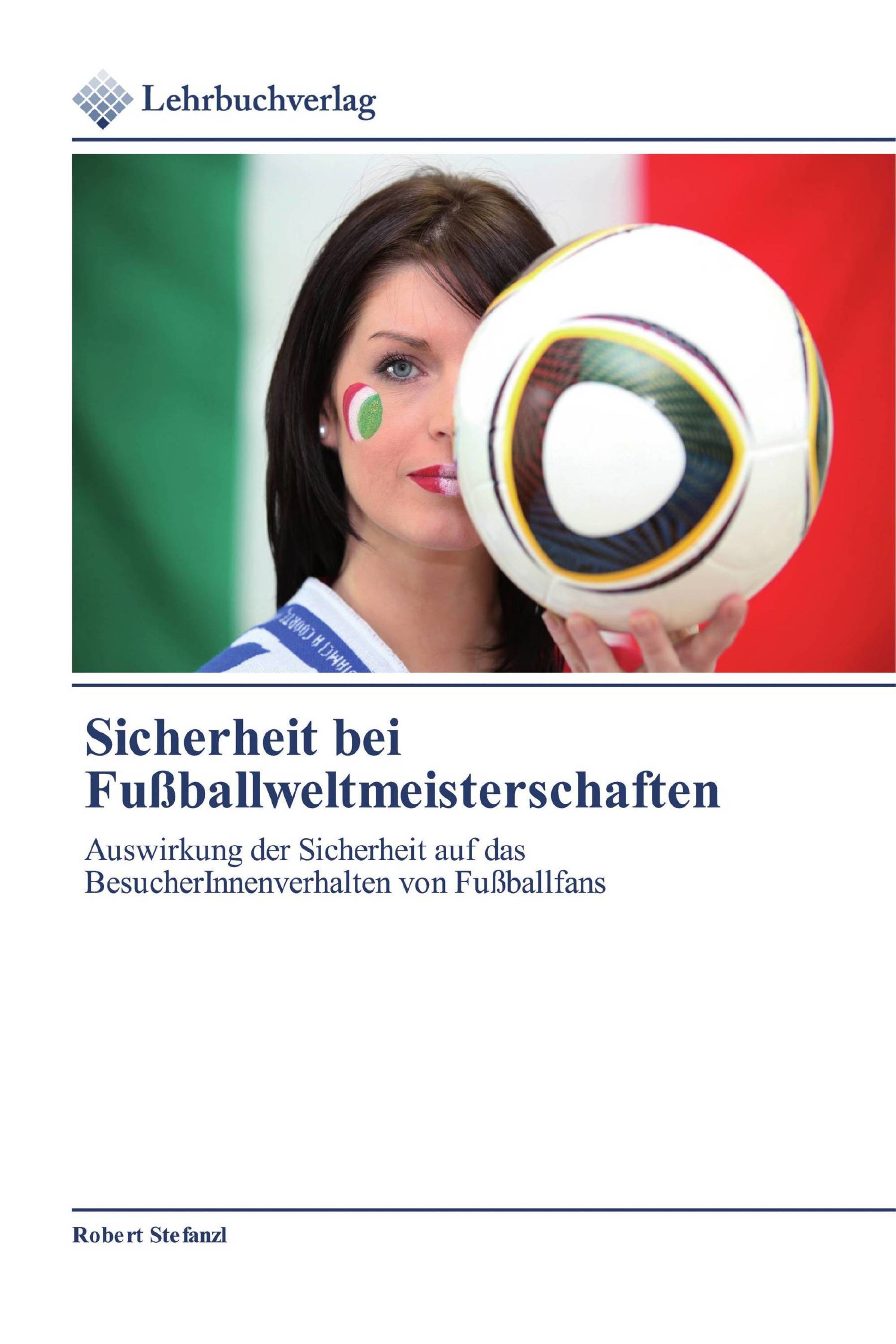 Sicherheit bei Fußballweltmeisterschaften