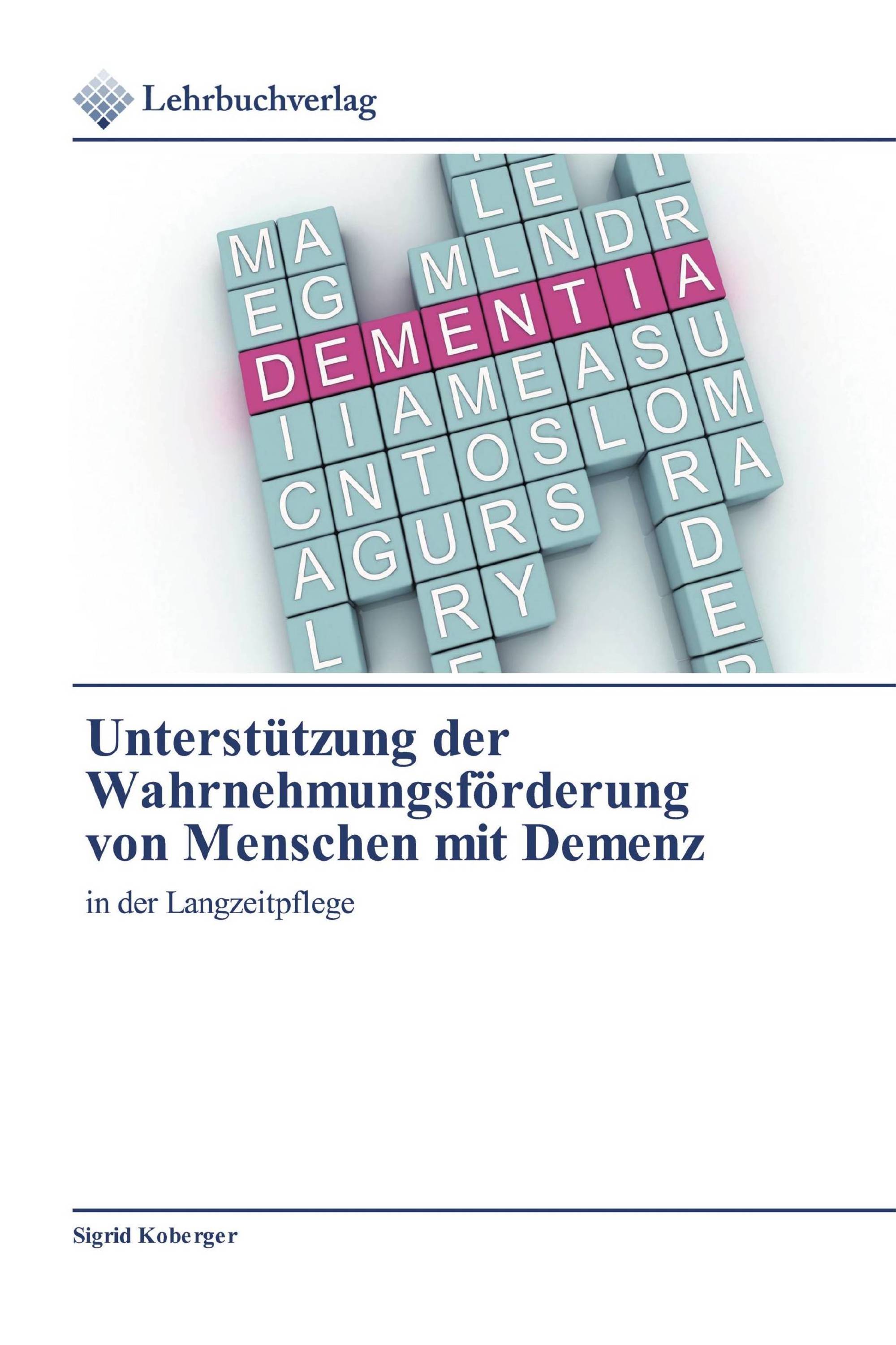 Unterstützung der Wahrnehmungsförderung von Menschen mit Demenz