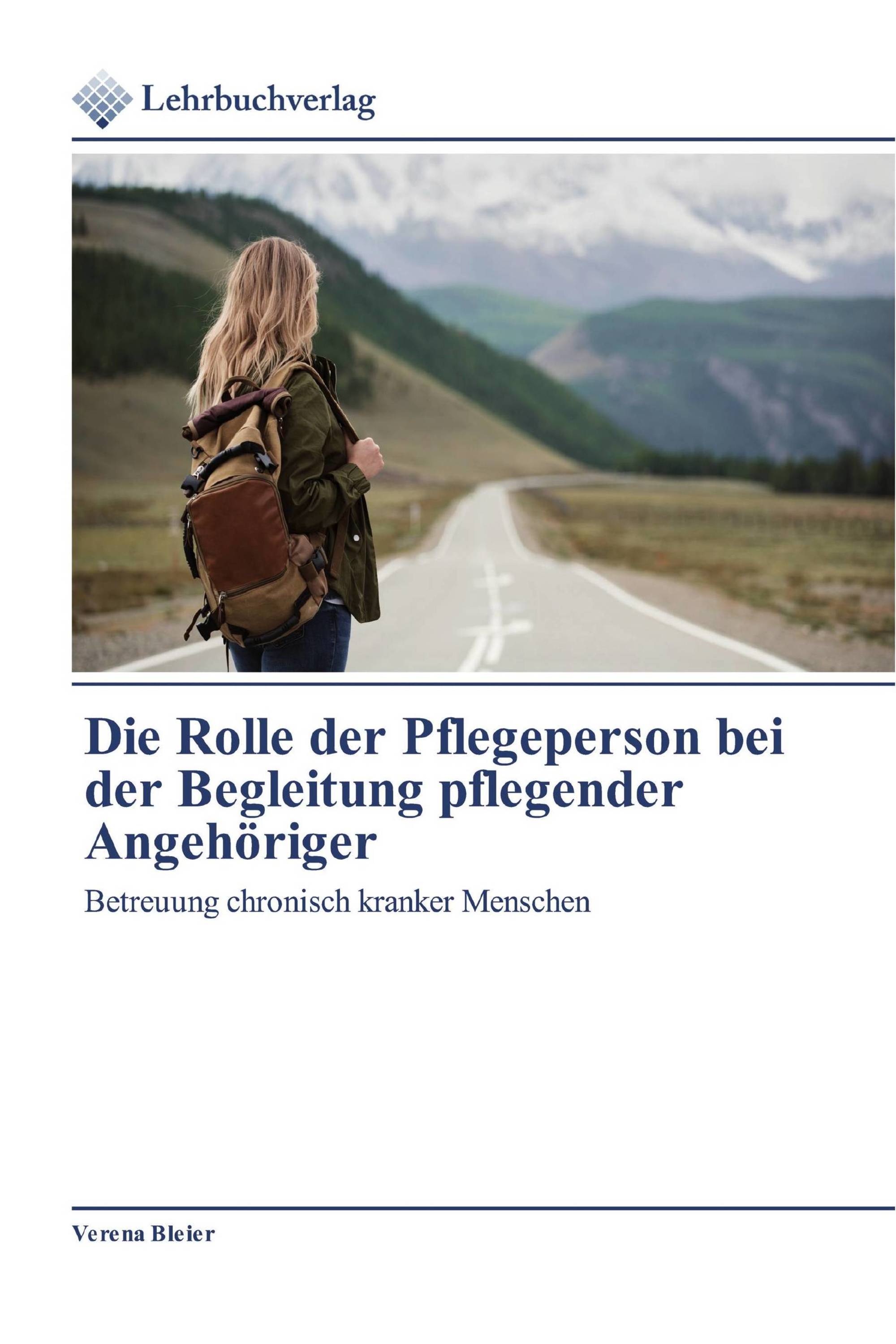 Die Rolle der Pflegeperson bei der Begleitung pflegender Angehöriger