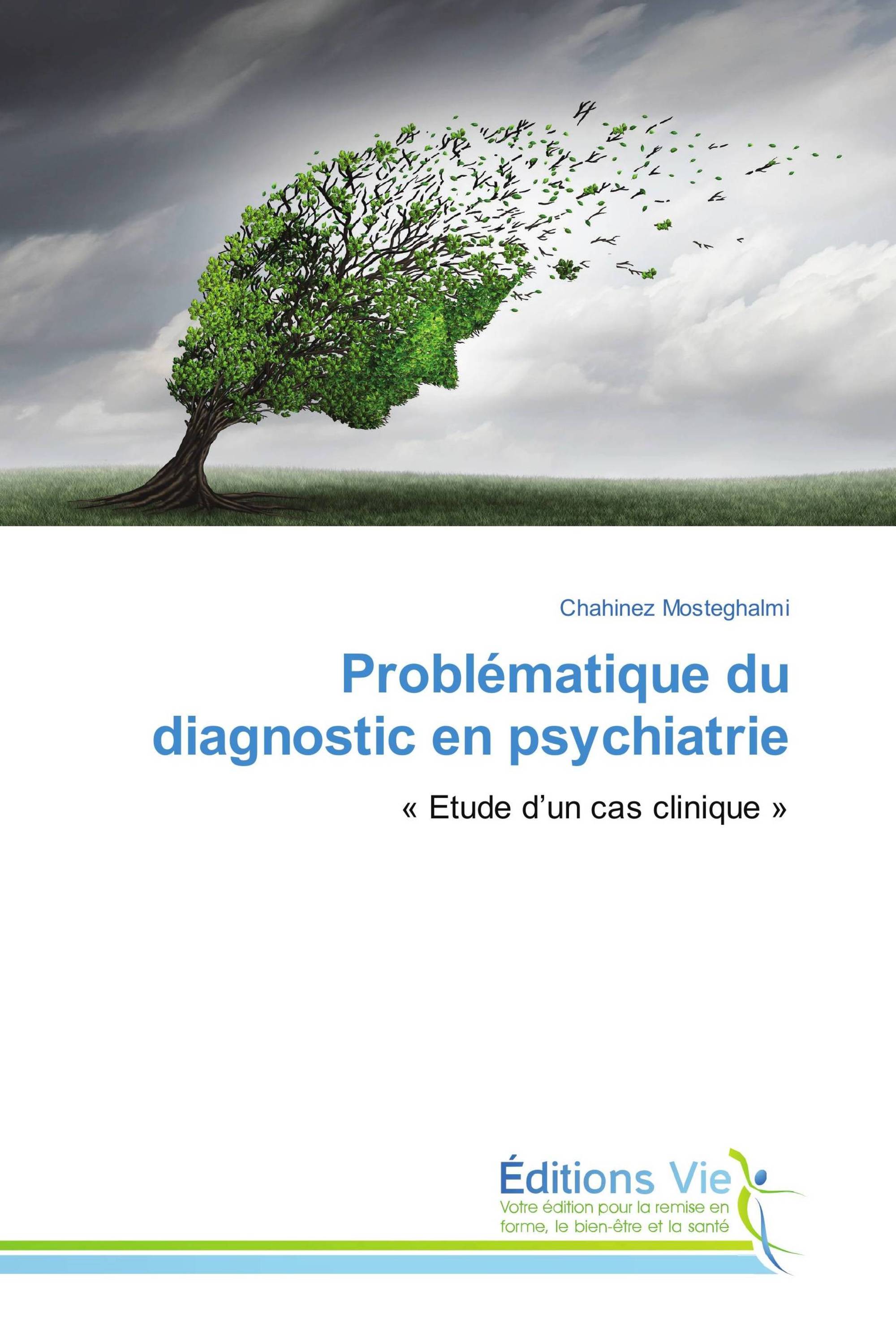 Problématique du diagnostic en psychiatrie