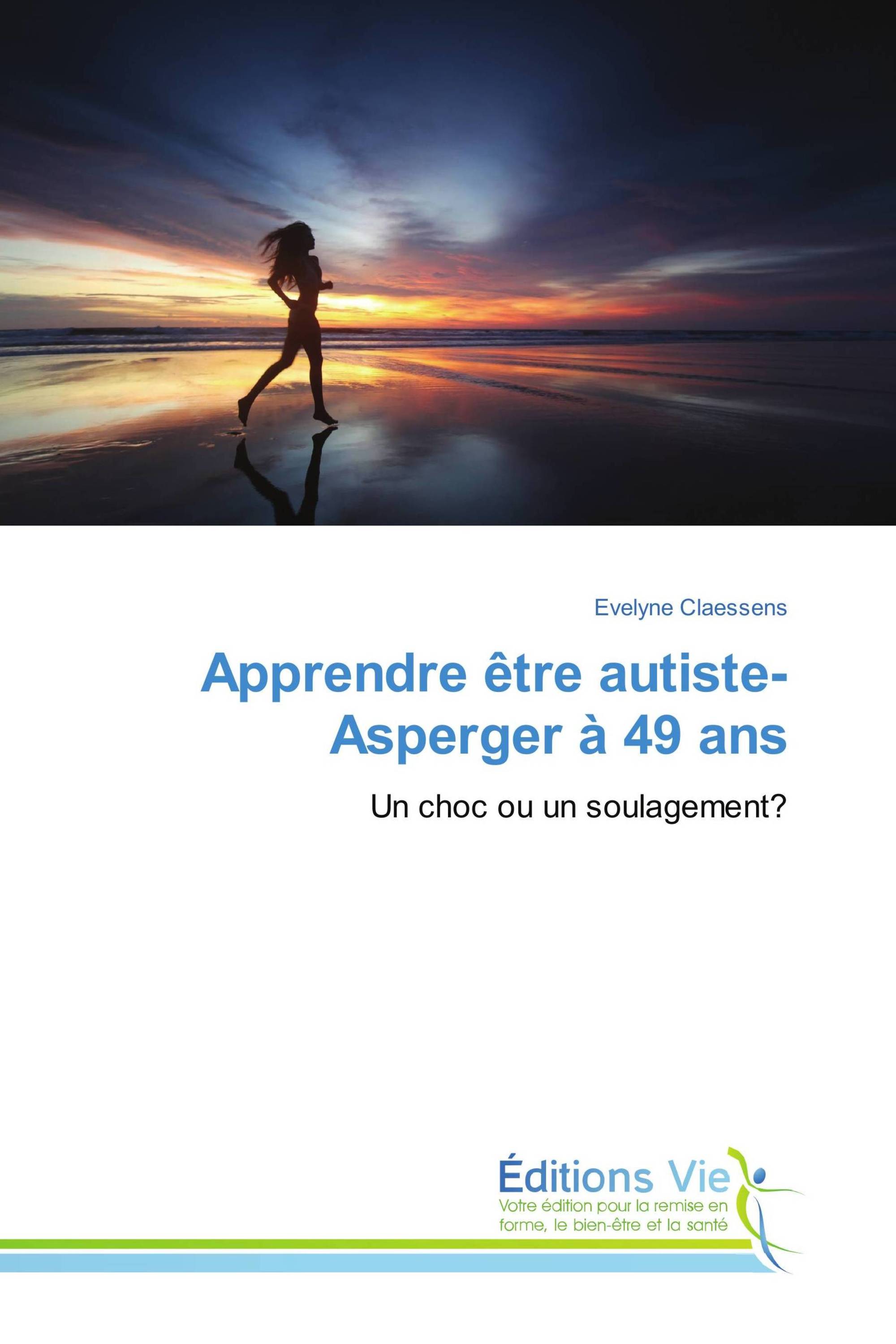 Apprendre être autiste-Asperger à 49 ans