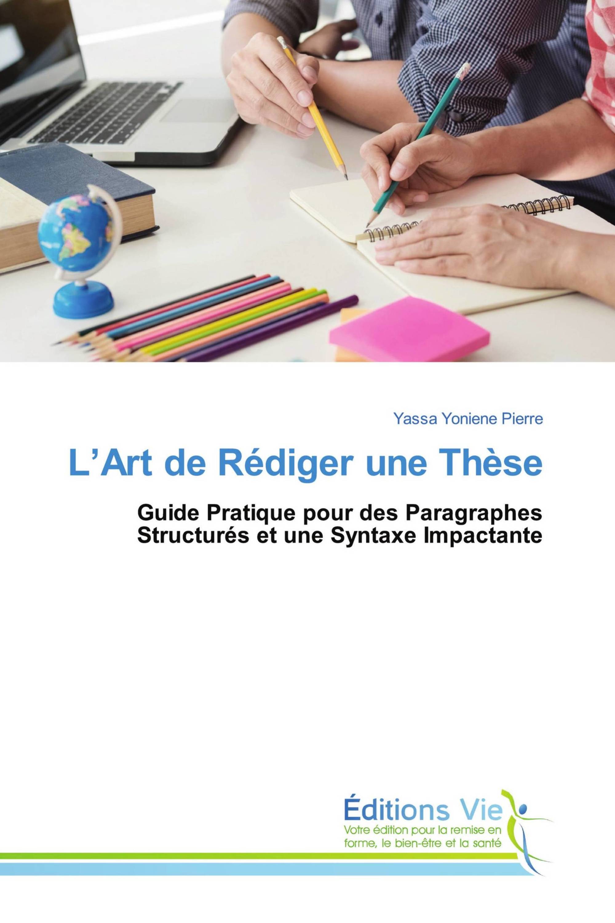 L’Art de Rédiger une Thèse