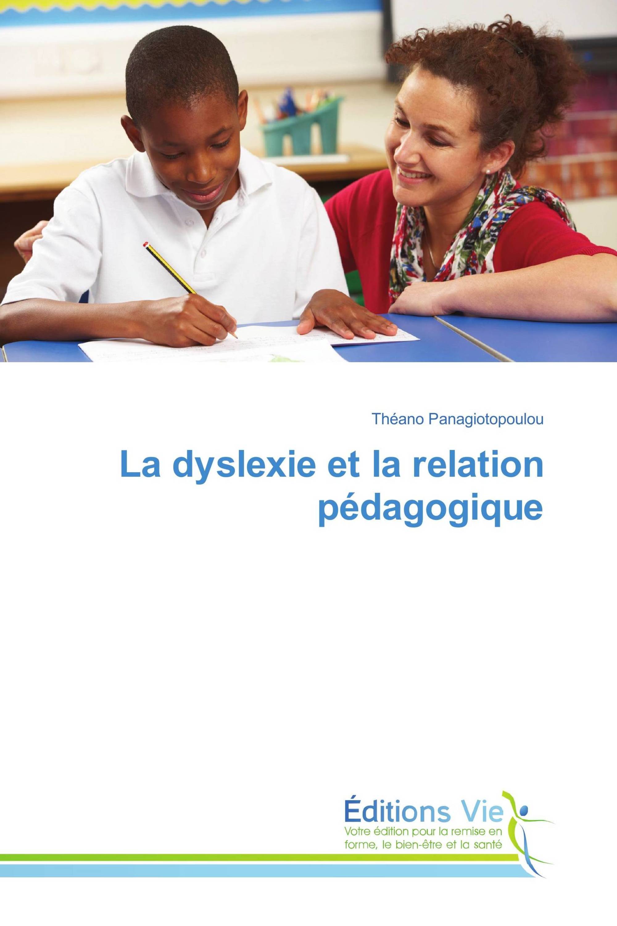 La dyslexie et la relation pédagogique