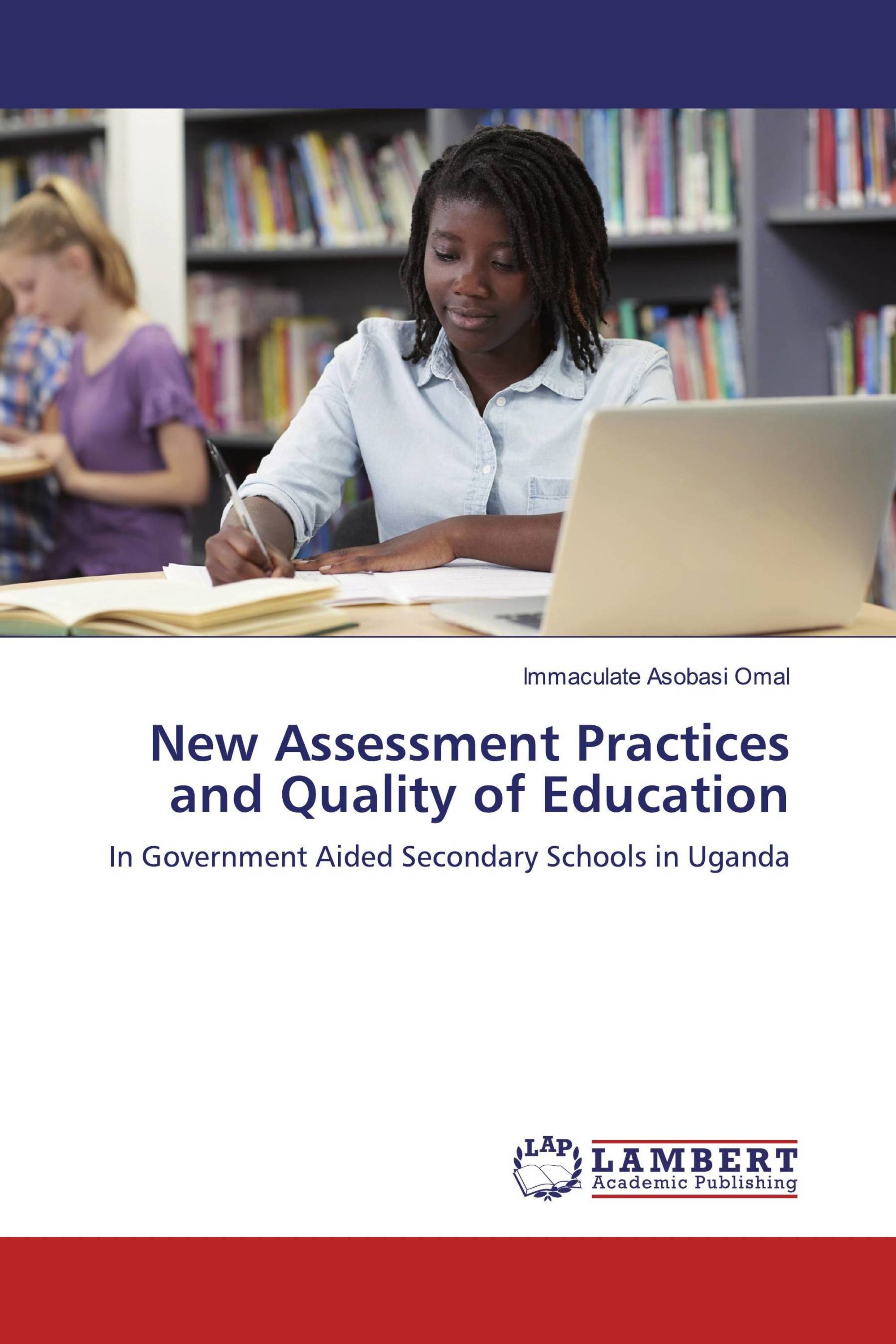 New Assessment Practices and Quality of Education