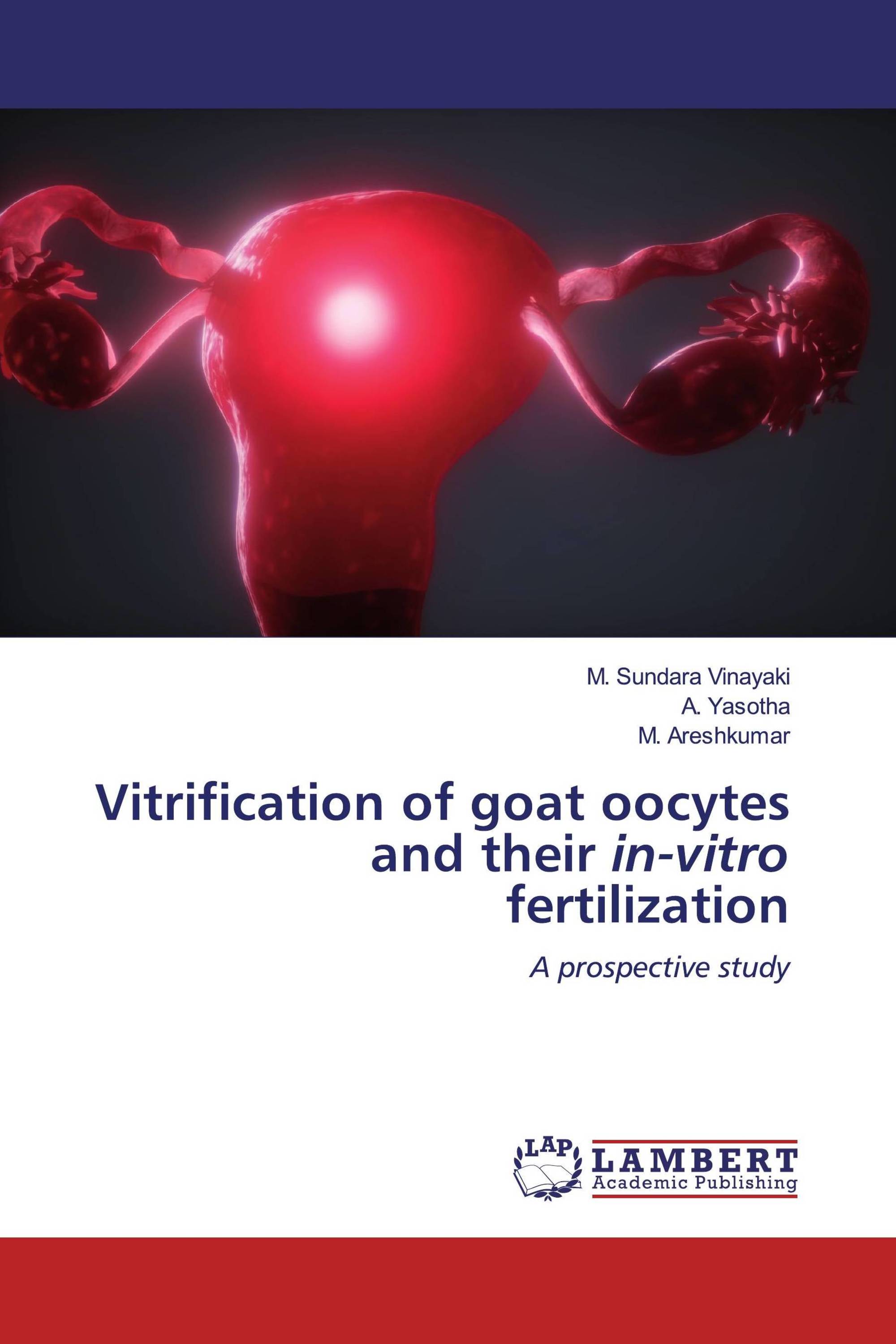 Vitrification of goat oocytes and their in-vitro fertilization