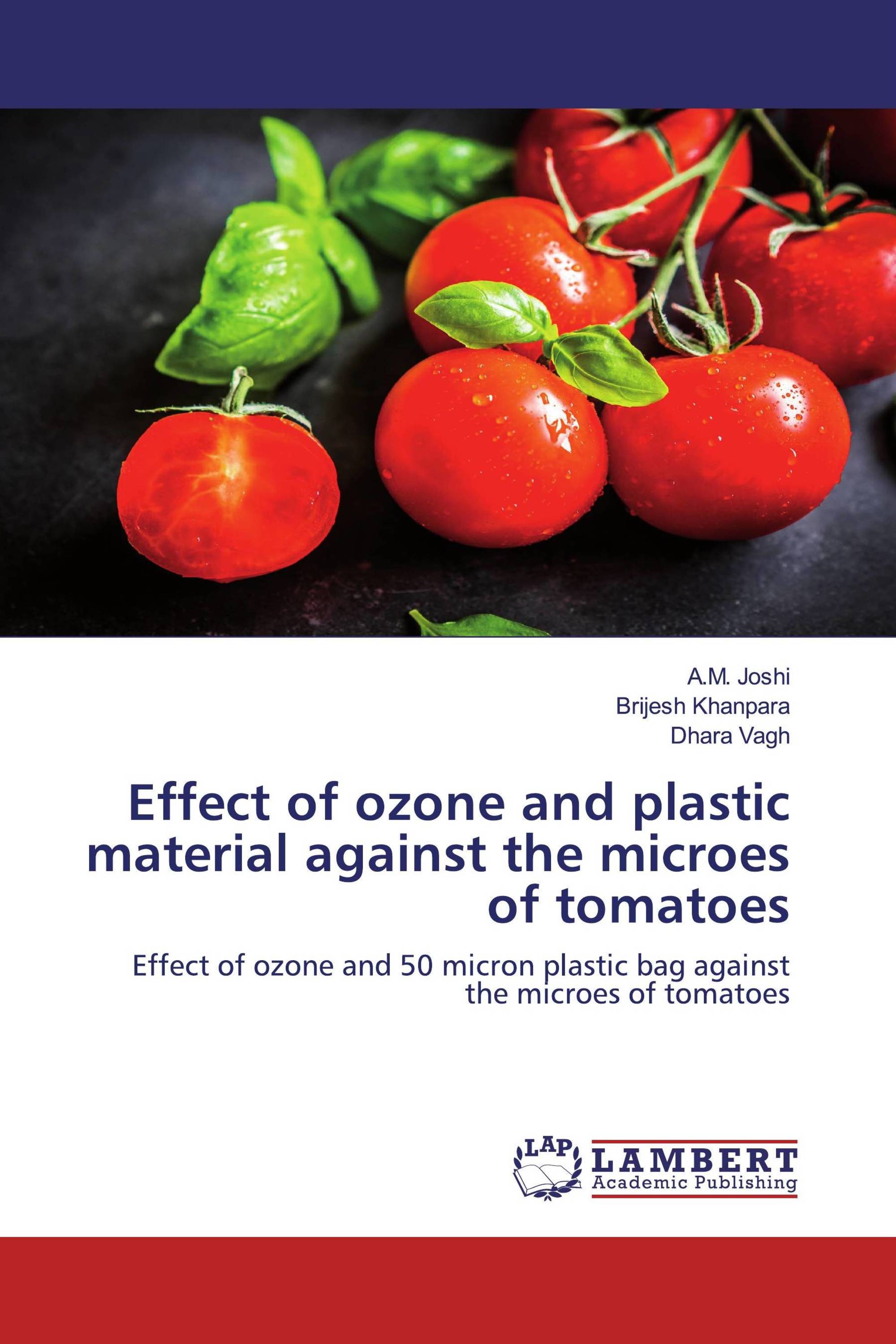 Effect of ozone and plastic material against the microes of tomatoes