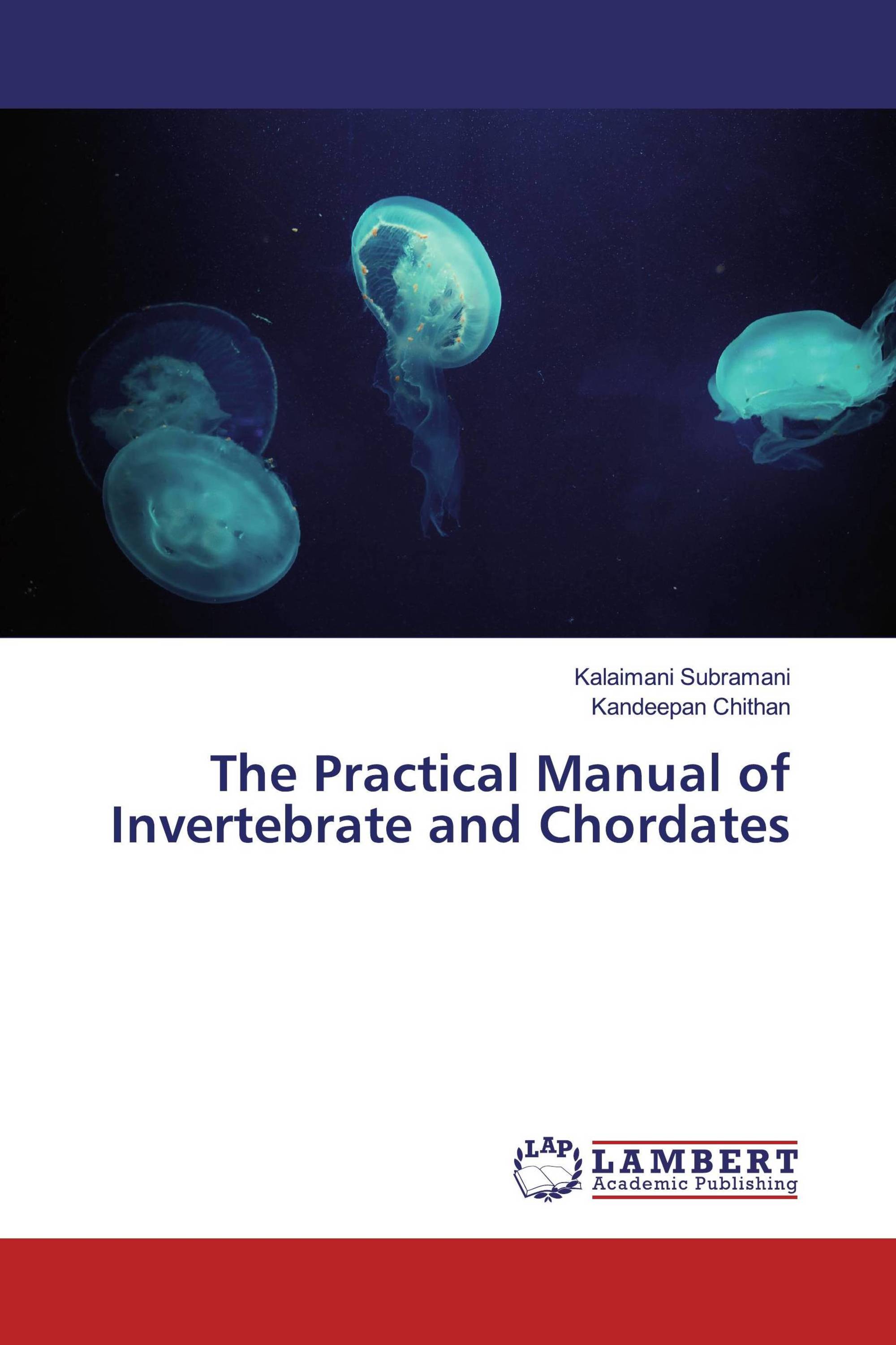 The Practical Manual of Invertebrate and Chordates