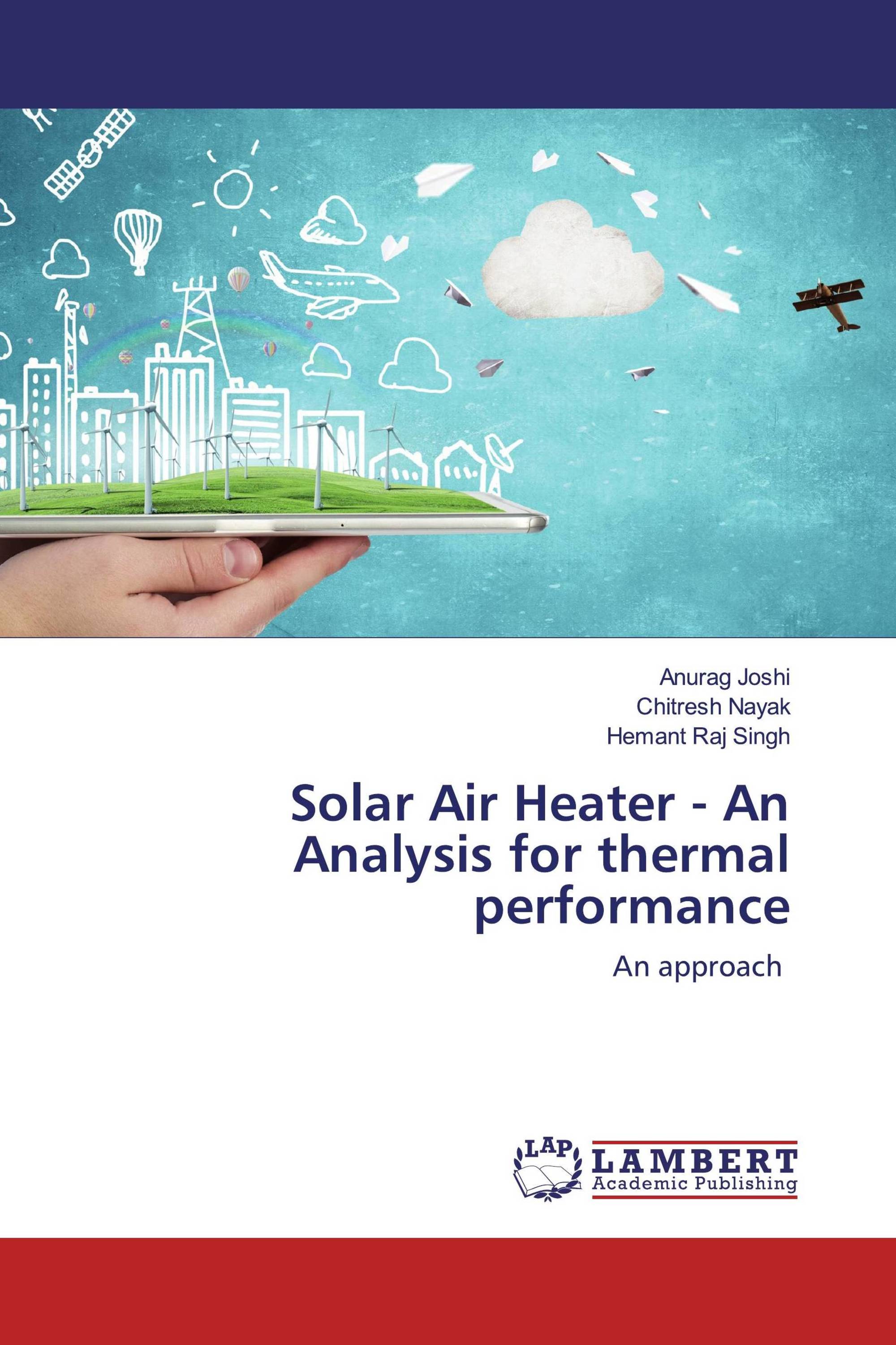 Solar Air Heater - An Analysis for thermal performance