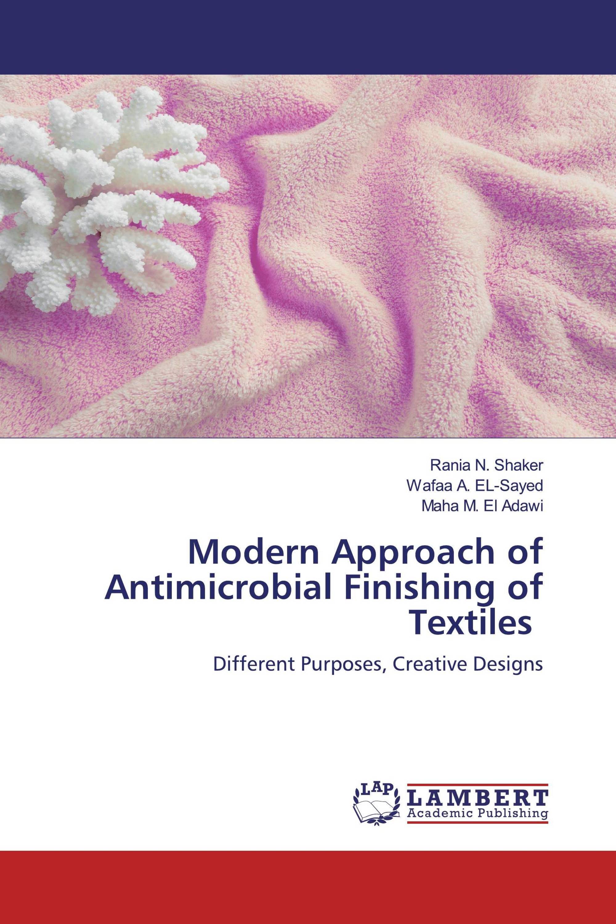 Modern Approach of Antimicrobial Finishing of Textiles