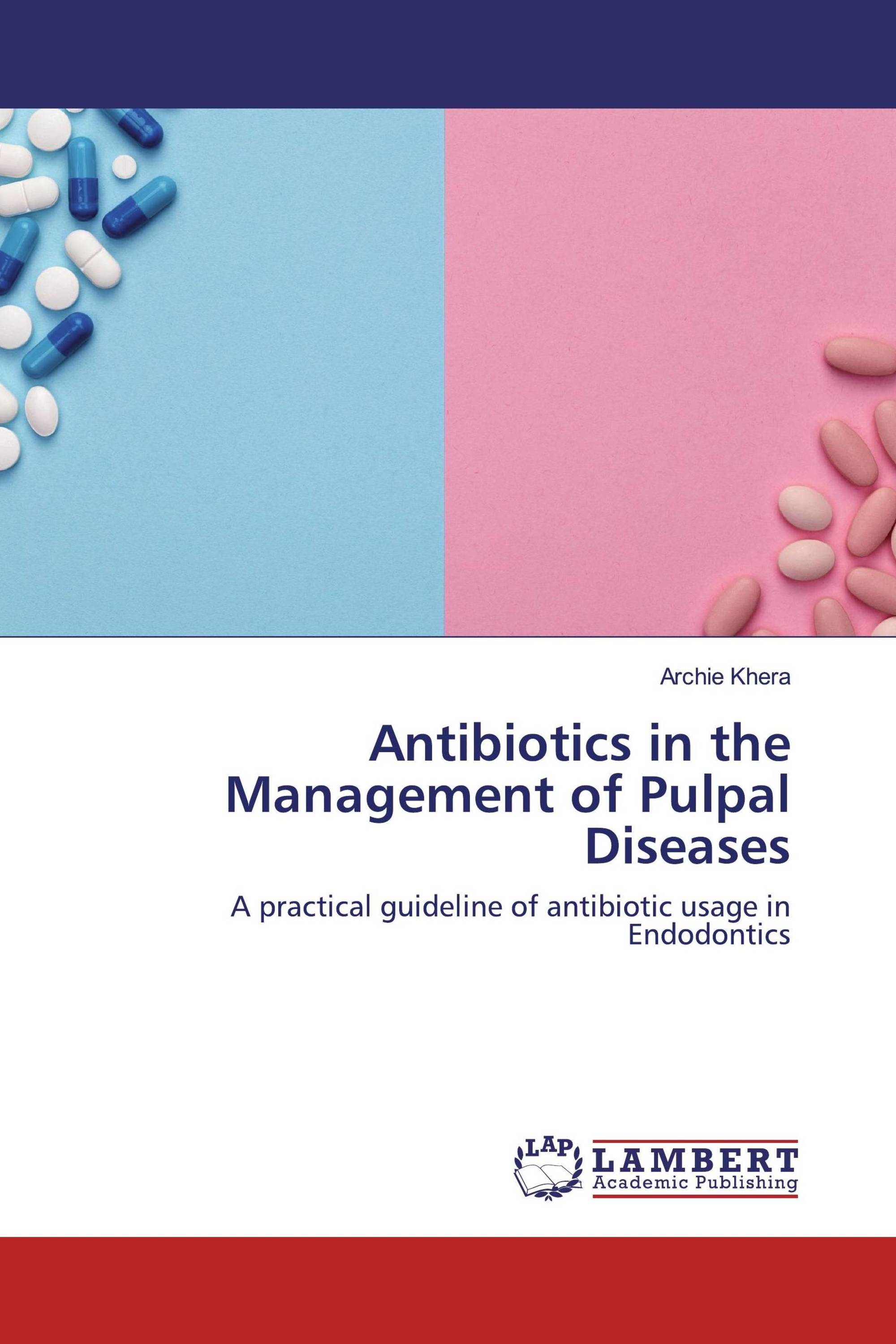 Antibiotics in the Management of Pulpal Diseases