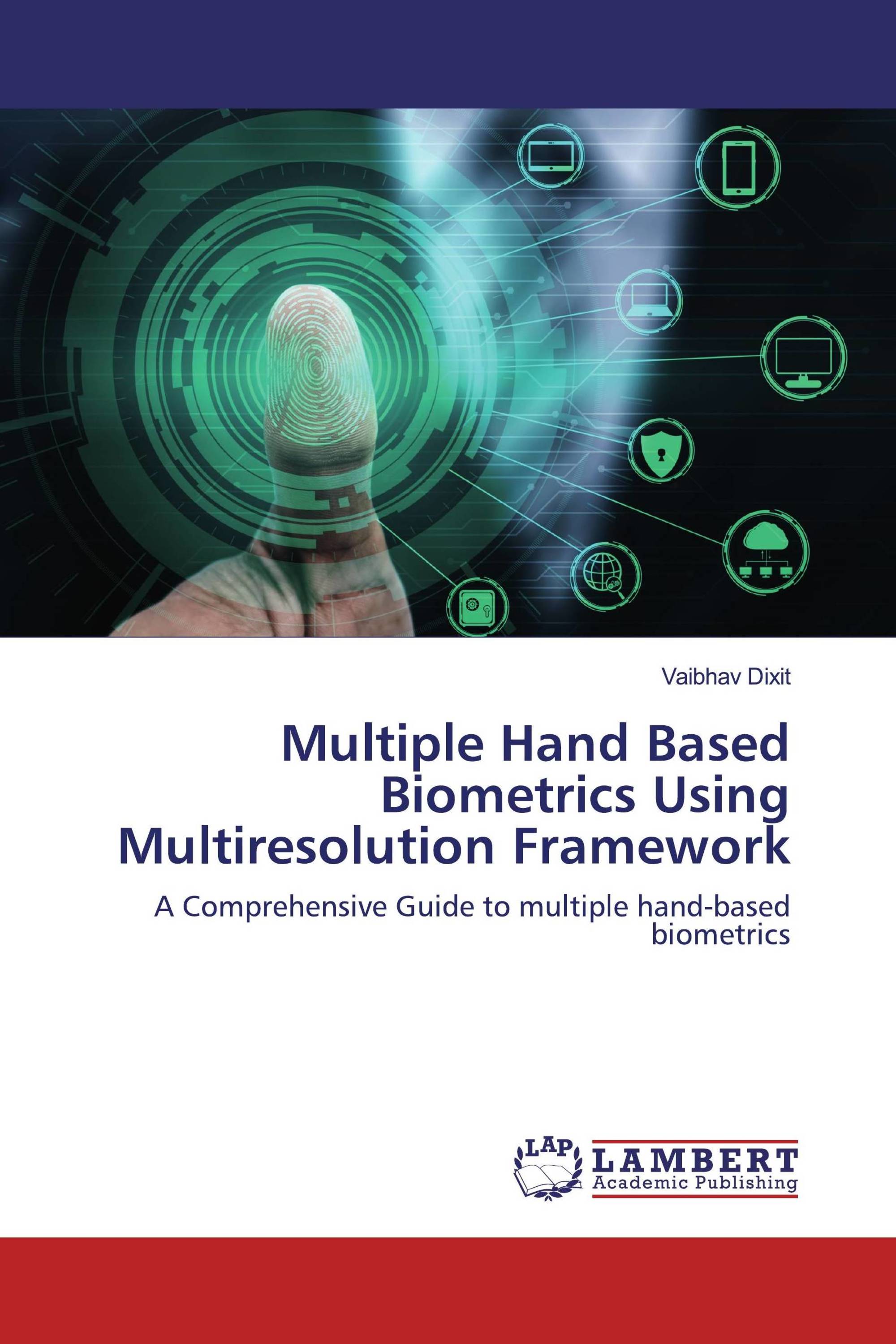 Multiple Hand Based Biometrics Using Multiresolution Framework