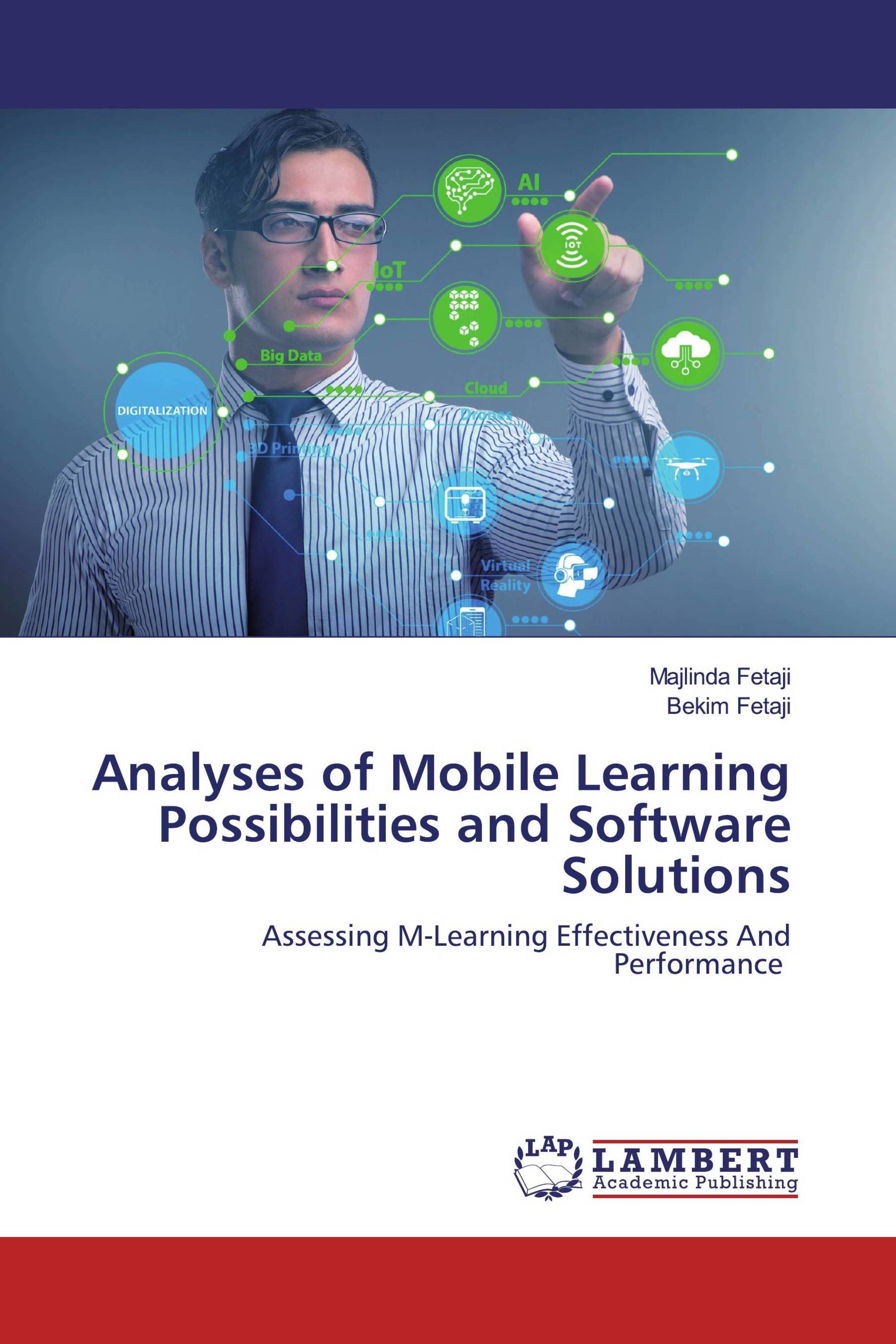 Analyses of Mobile Learning Possibilities and Software Solutions